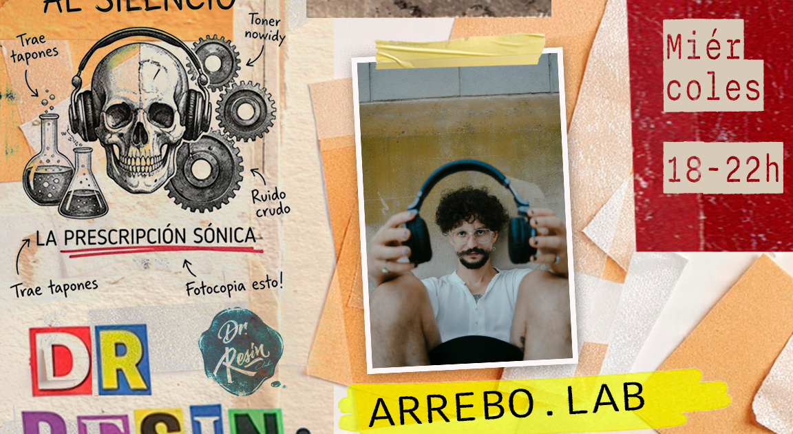 Dr. Resin Social Club meets Arrebo.Lab