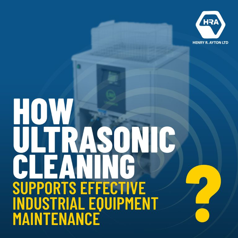 How Ultrasonic Cleaning Supports Effective Industrial Equipment Maintenance