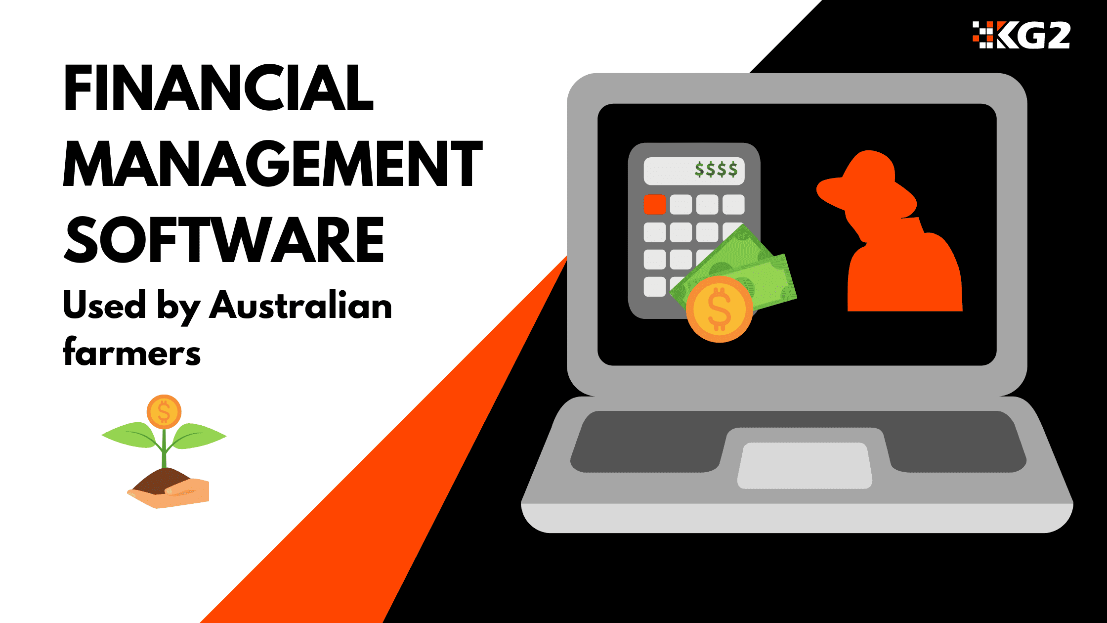 Financial Management Software Used by Australian Farmers - KG2