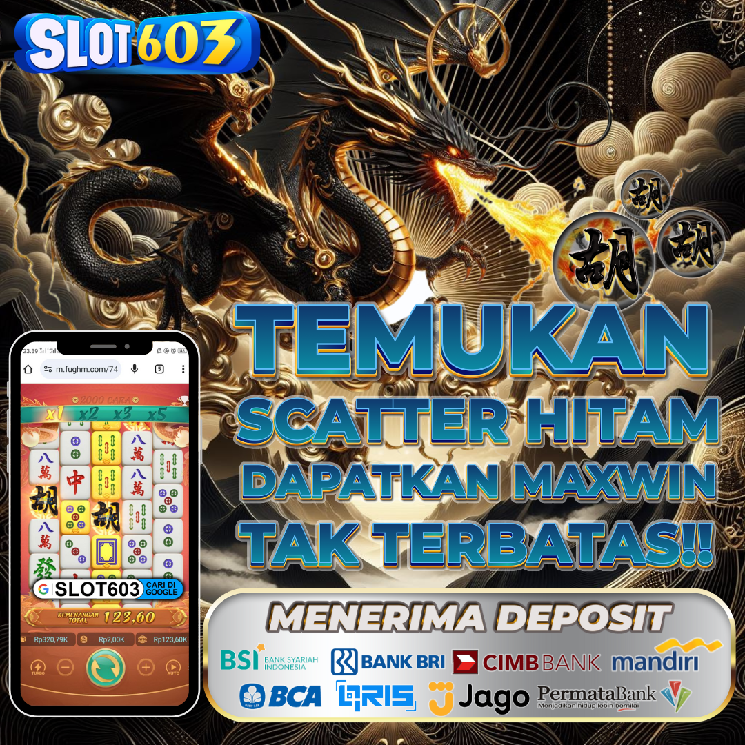 SLOT603: Daftar Agen Situs Slot Gacor Scatter Hitam Mahjong Ways 1 & 2