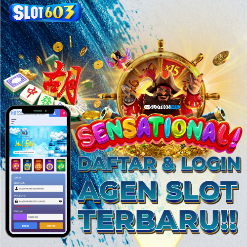 SLOT603 | Login dan Daftar Slot Terbaru RTP Akurat