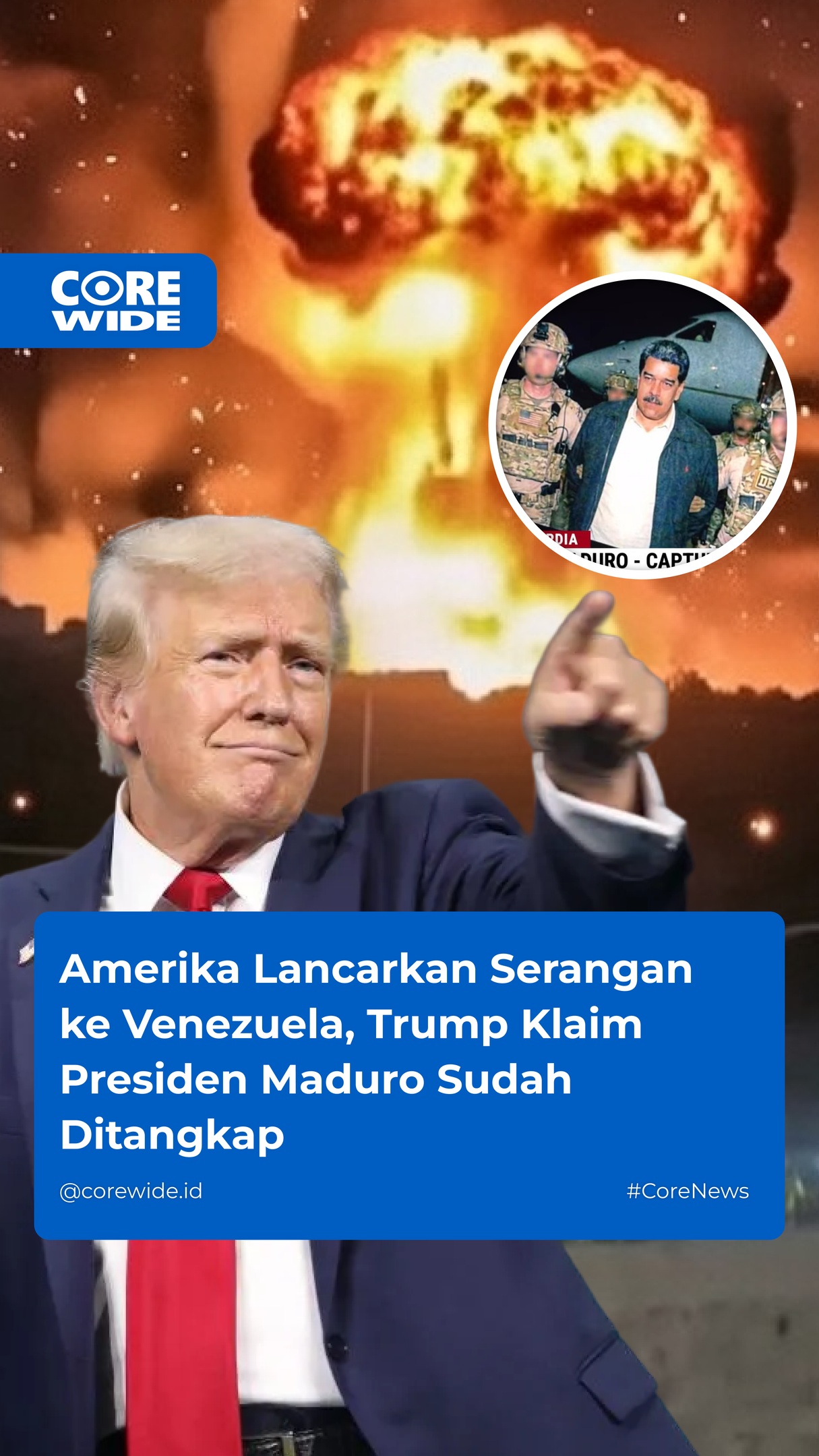 Amerika Lancarkan Serangan ke Venezuela, Trump Klaim Presiden Maduro Sudah Ditangkap
