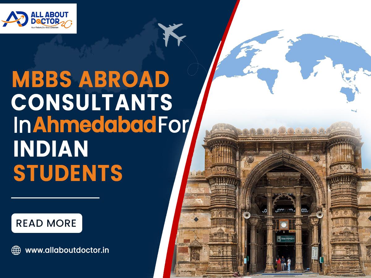 Top 5 MBBS Abroad Consultants in Ahmedabad for Indian Students