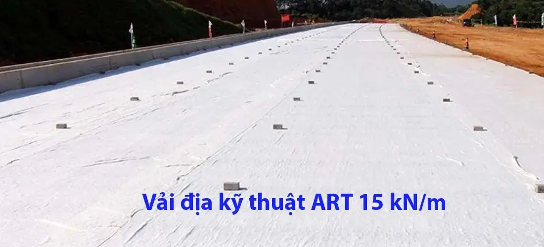 Vải địa kỹ thuật APT 15 - Giải pháp kiến tạo tương lai bền vững