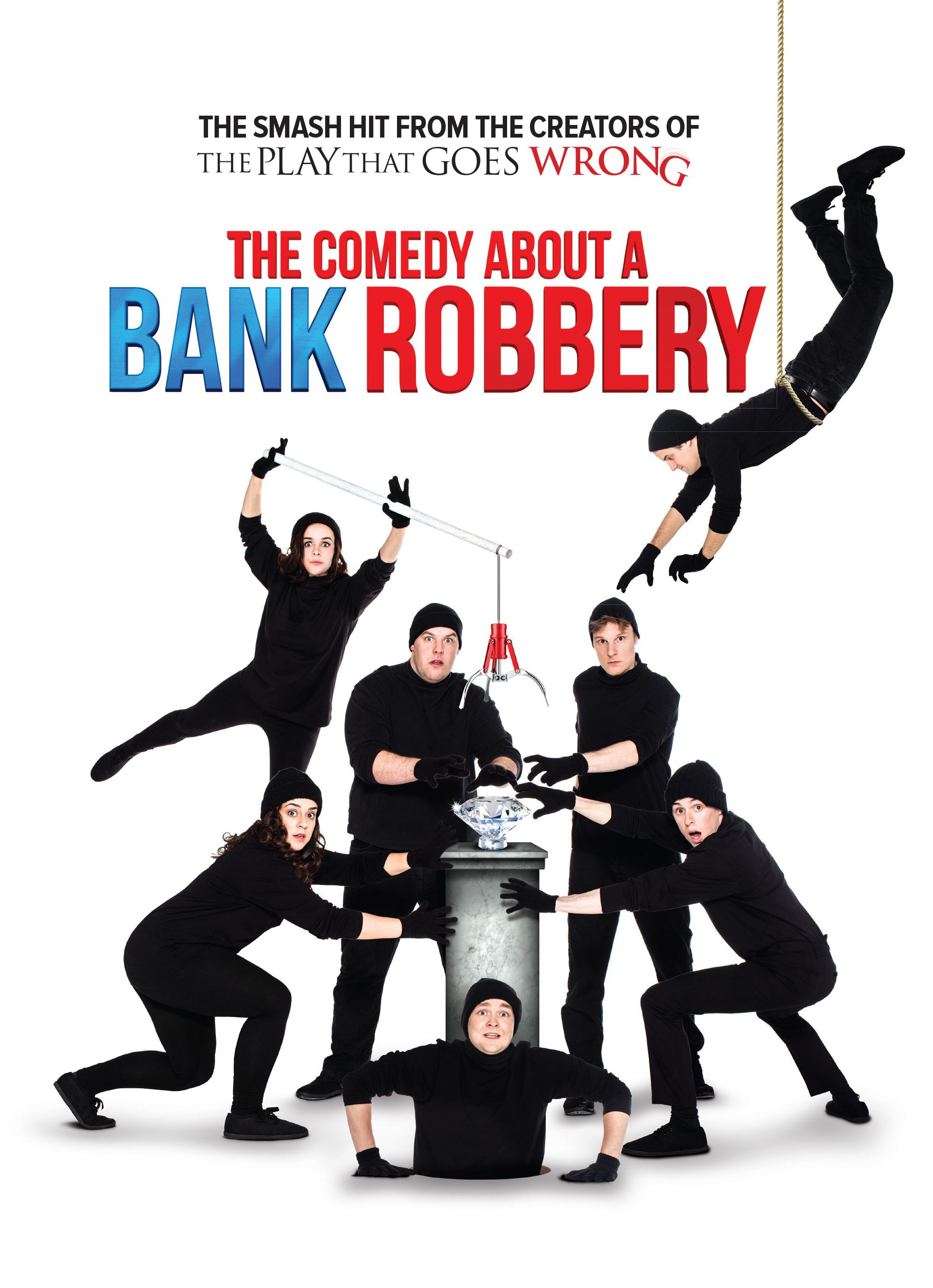 The Comedy About A Bank Robbery