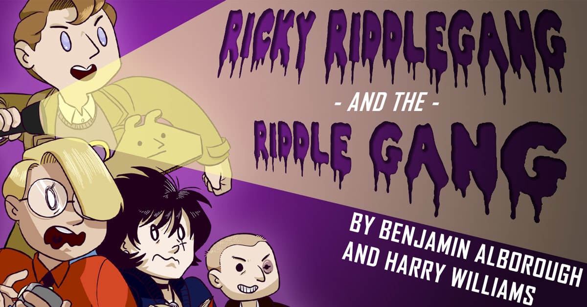 Ricky Riddlegang and the Riddle Gang