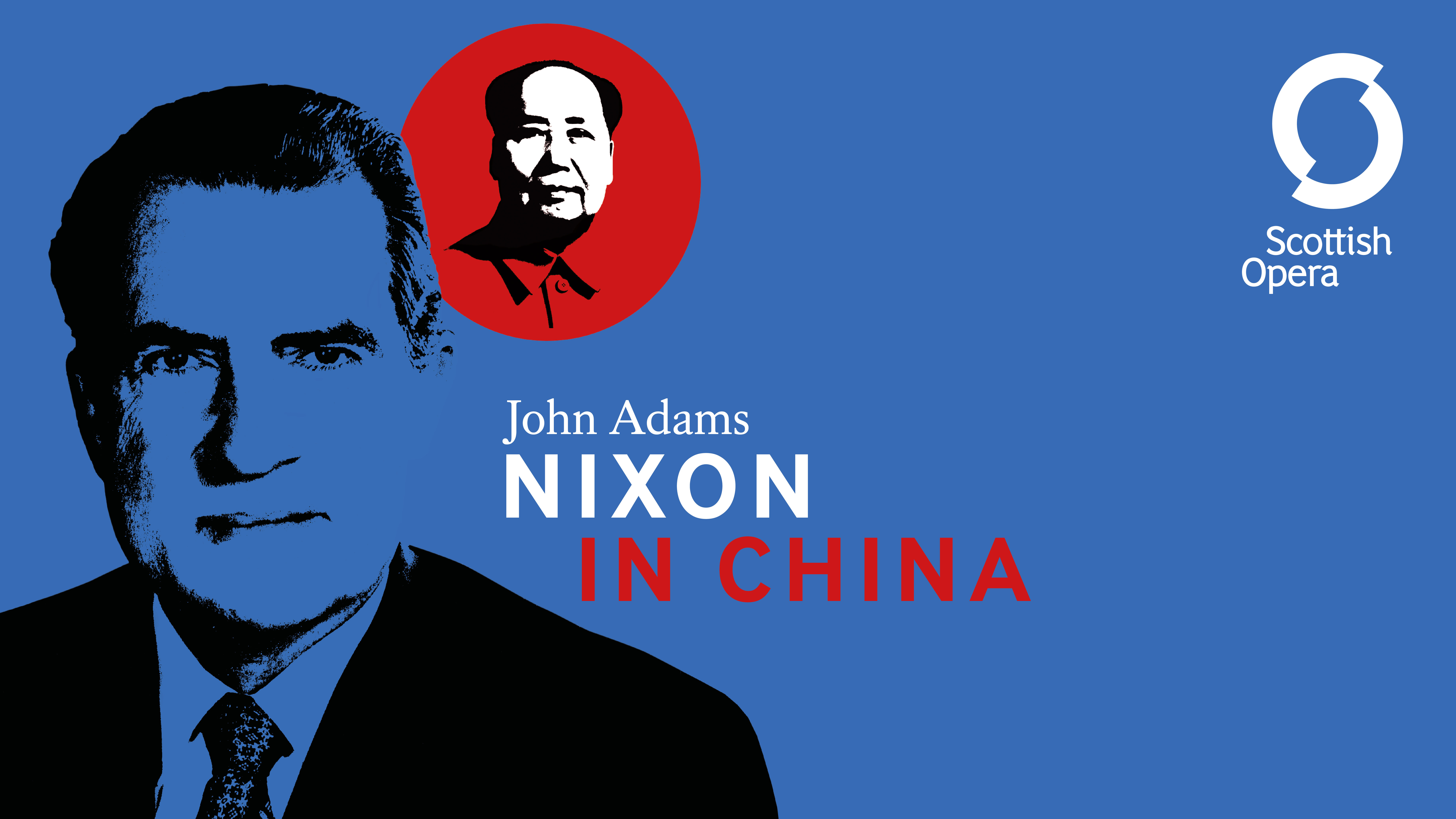 Scottish Opera - Nixon In China