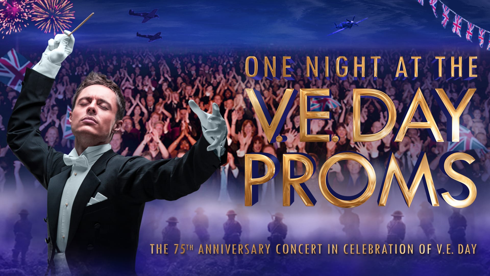 One Night at the V.E Day Proms