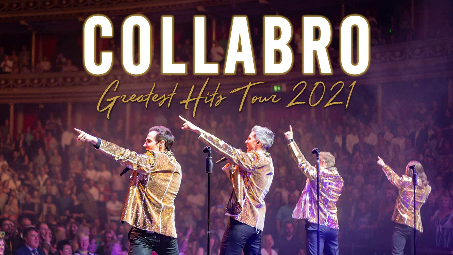 Collabro Greatest Hits Tour Tickets Concerts Tours & Dates ATG