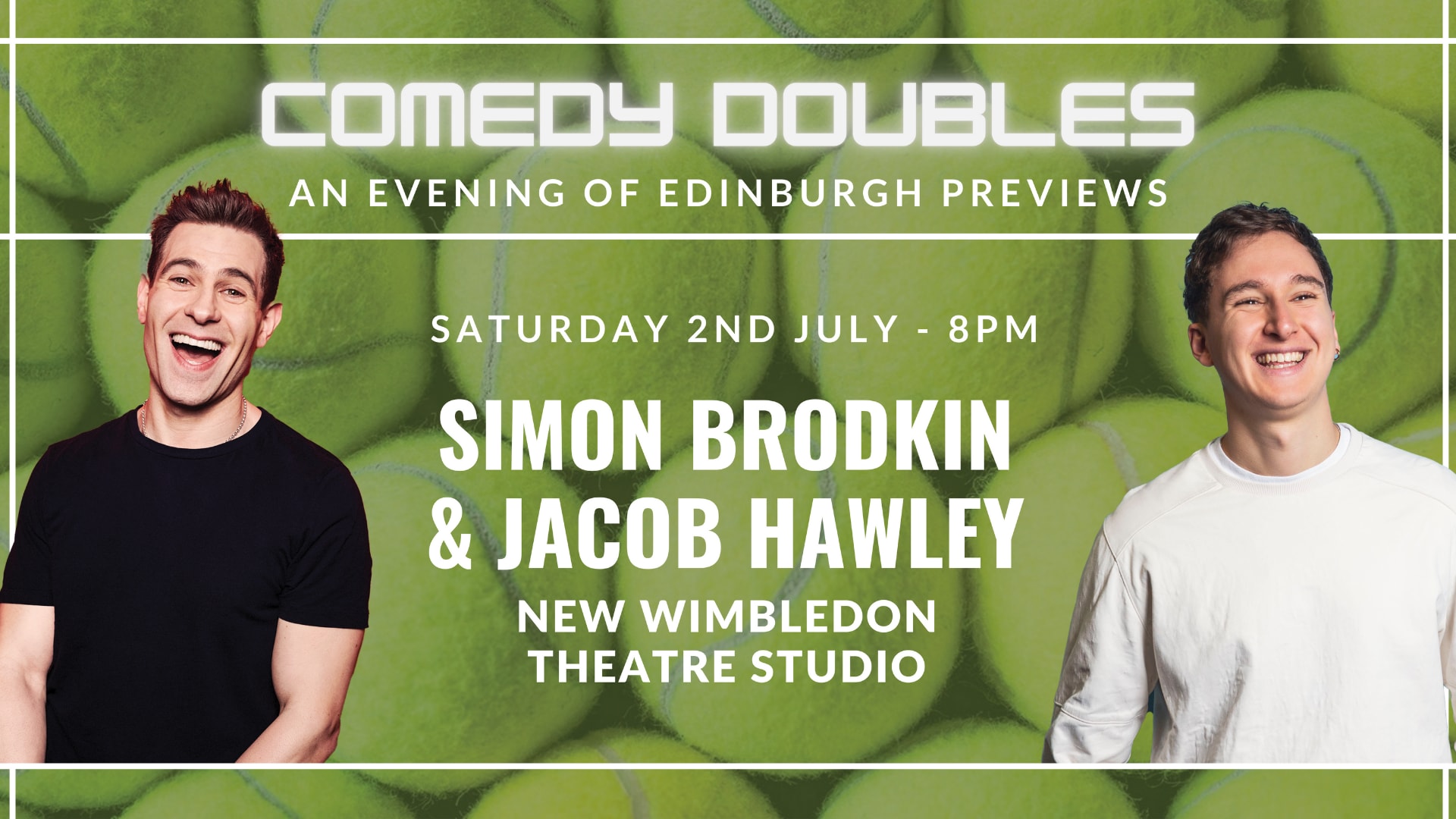 Simon Brodkin and Jacob Hawley