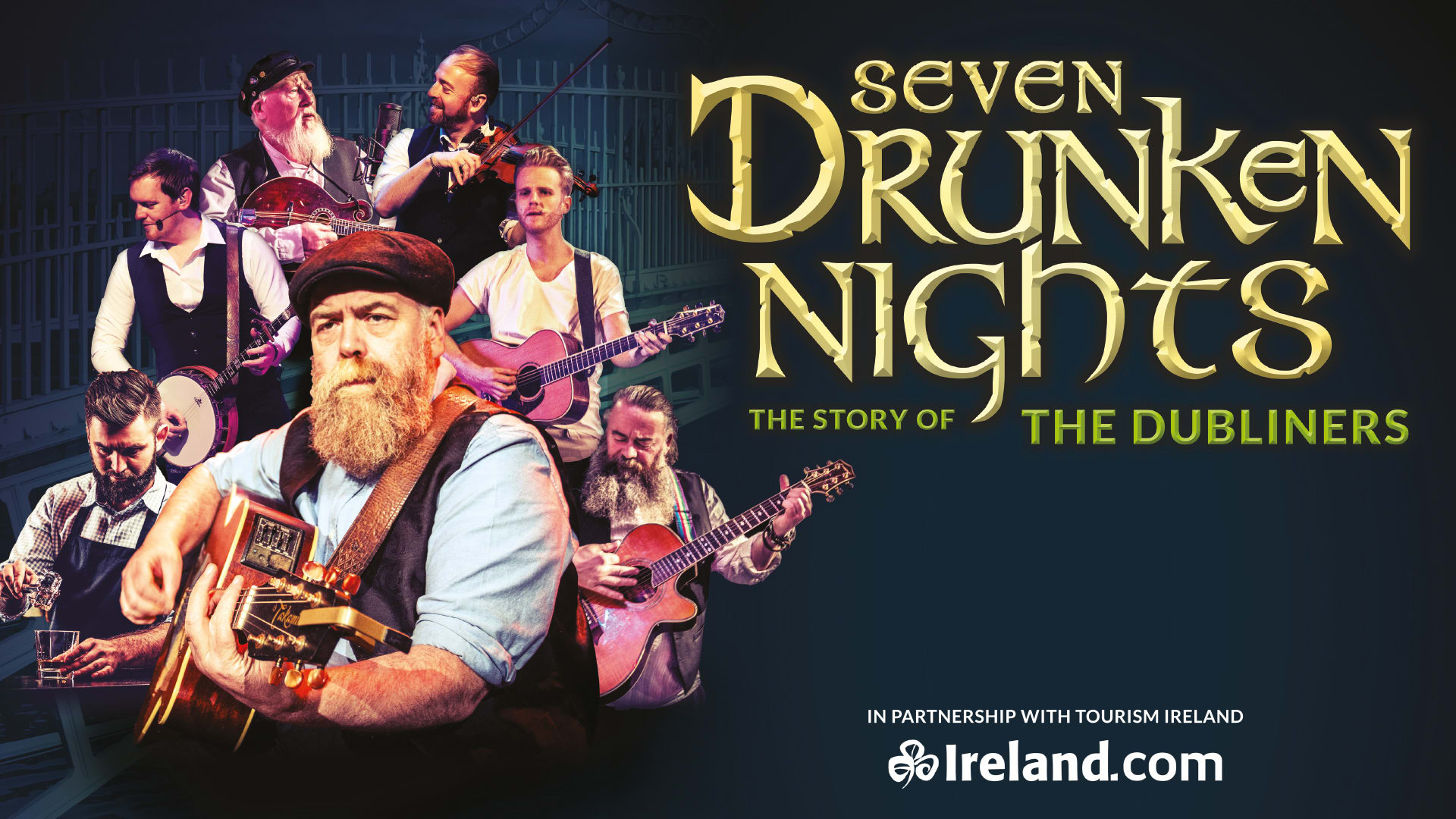 Seven Drunken Nights - The Story of the Dubliners at Edinburgh Playhouse