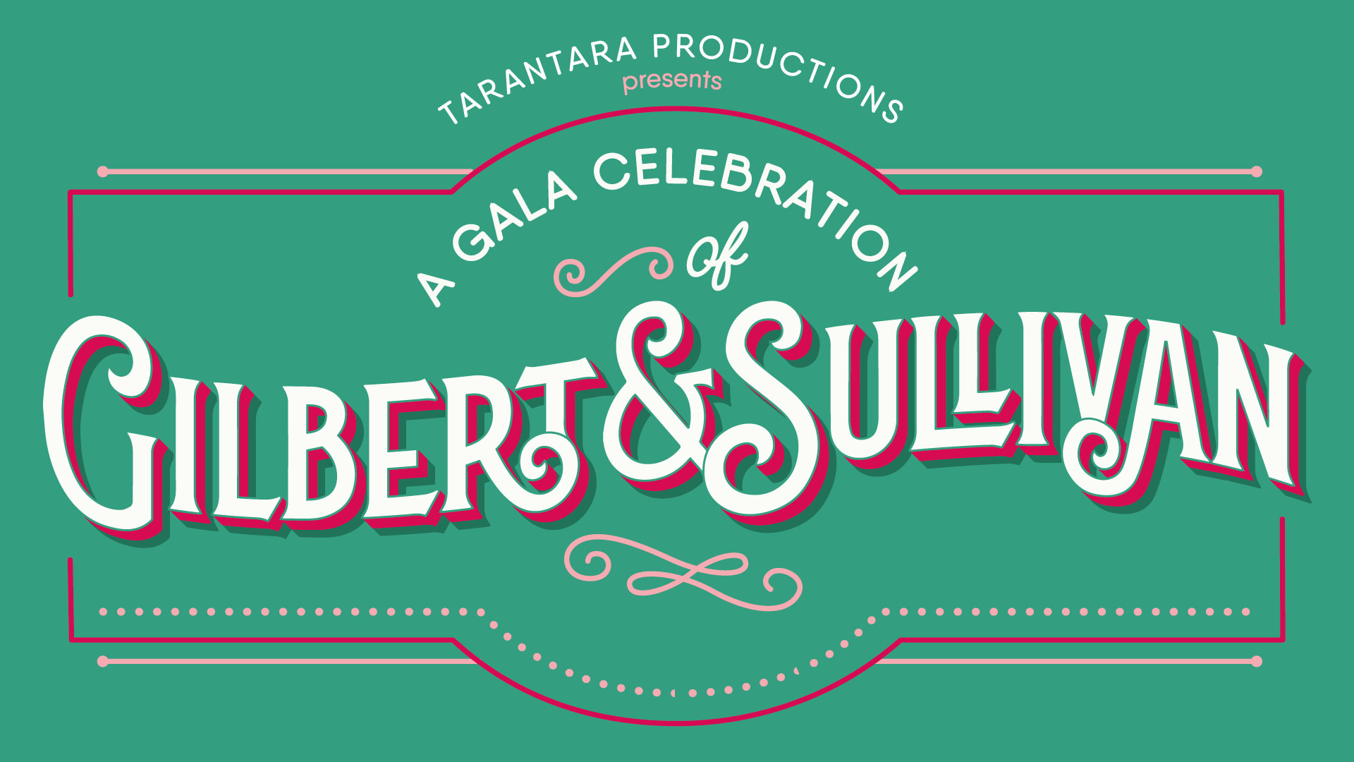 A Gala Celebration of Gilbert and Sullivan