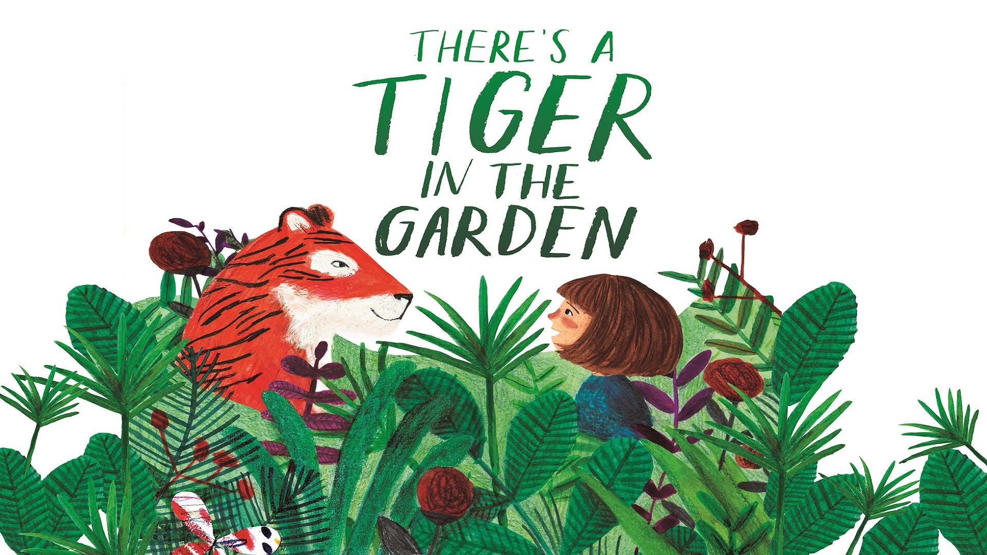 There's A Tiger In The Garden