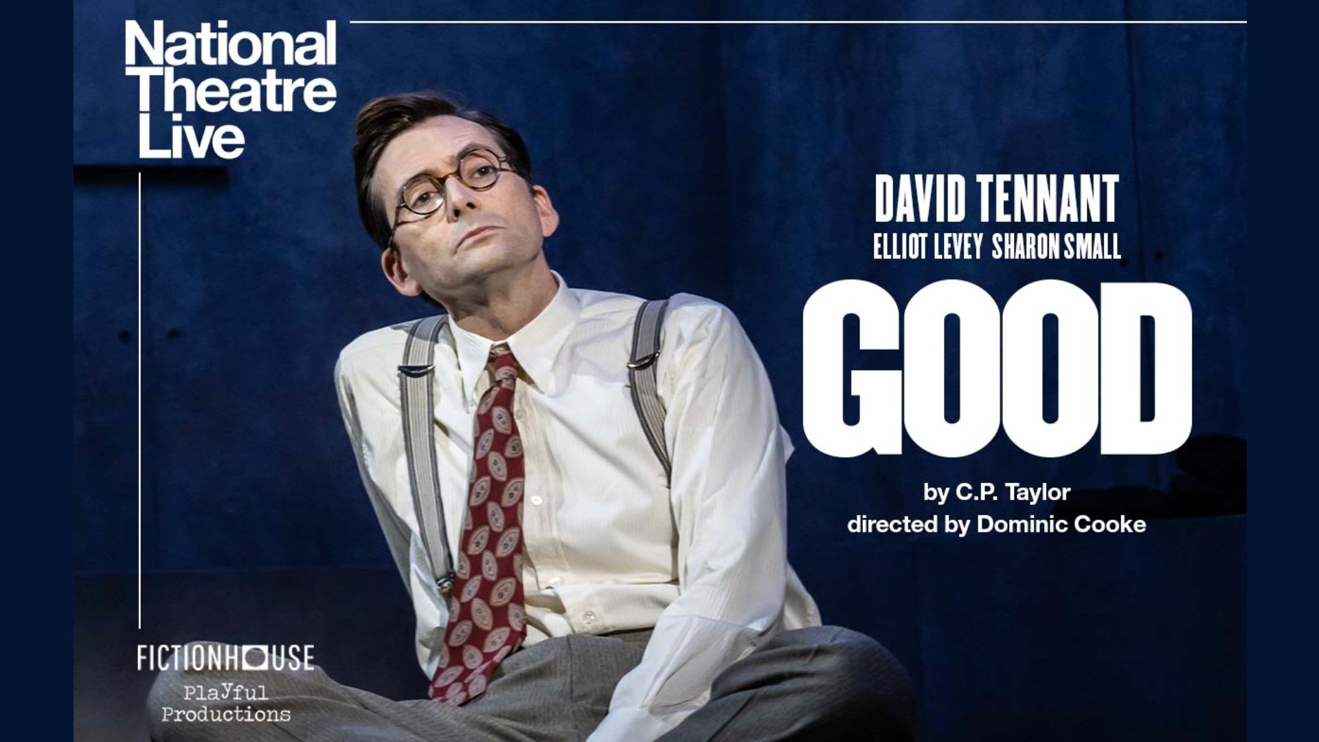 National Theatre Live: GOOD