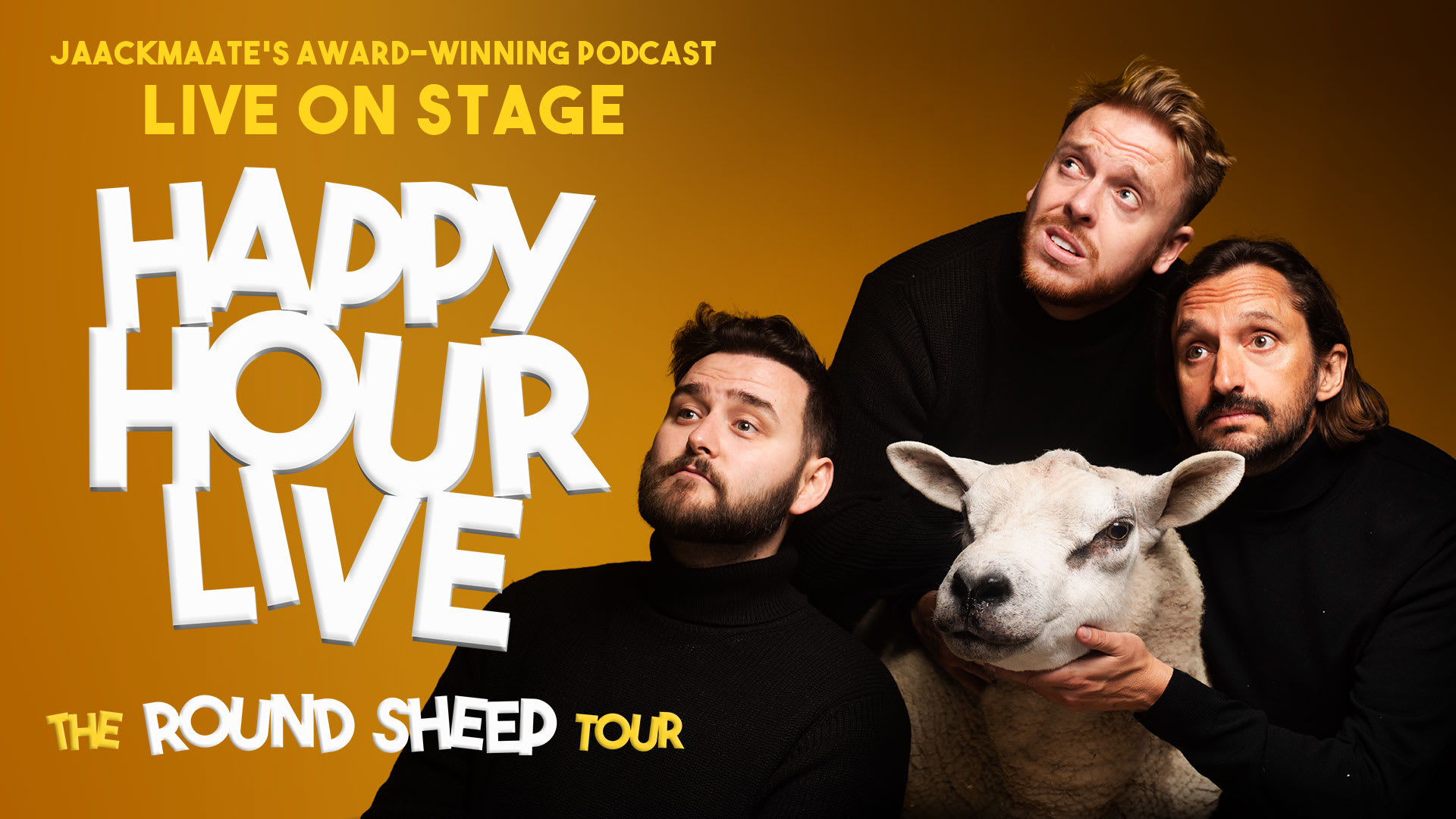 Happy Hour Live - The Round Sheep Tour