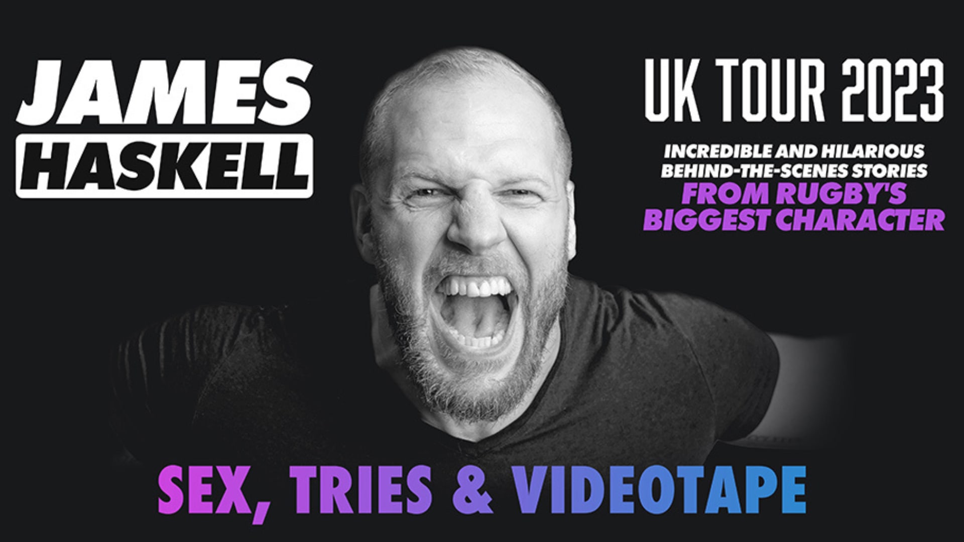 James Haskell - Sex, Tries and Videotape