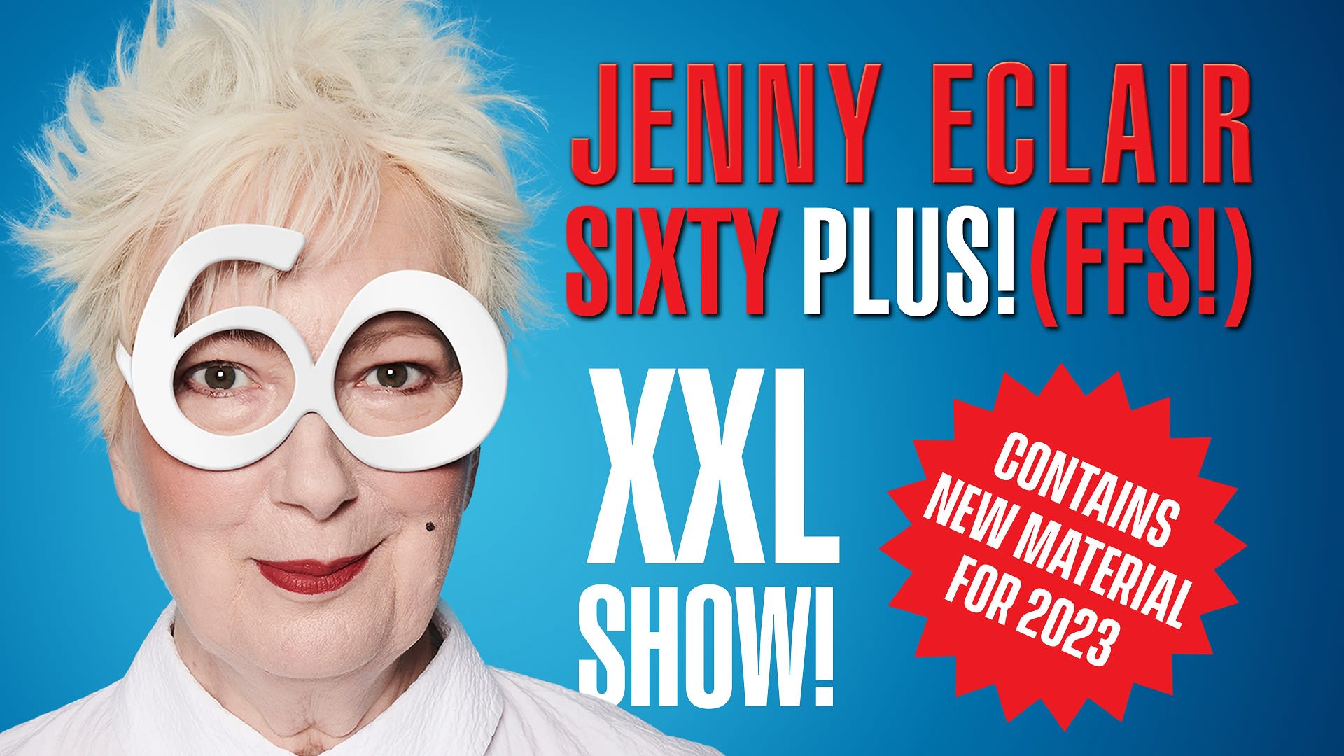 Jenny Eclair: Sixty Plus! (FFS!)