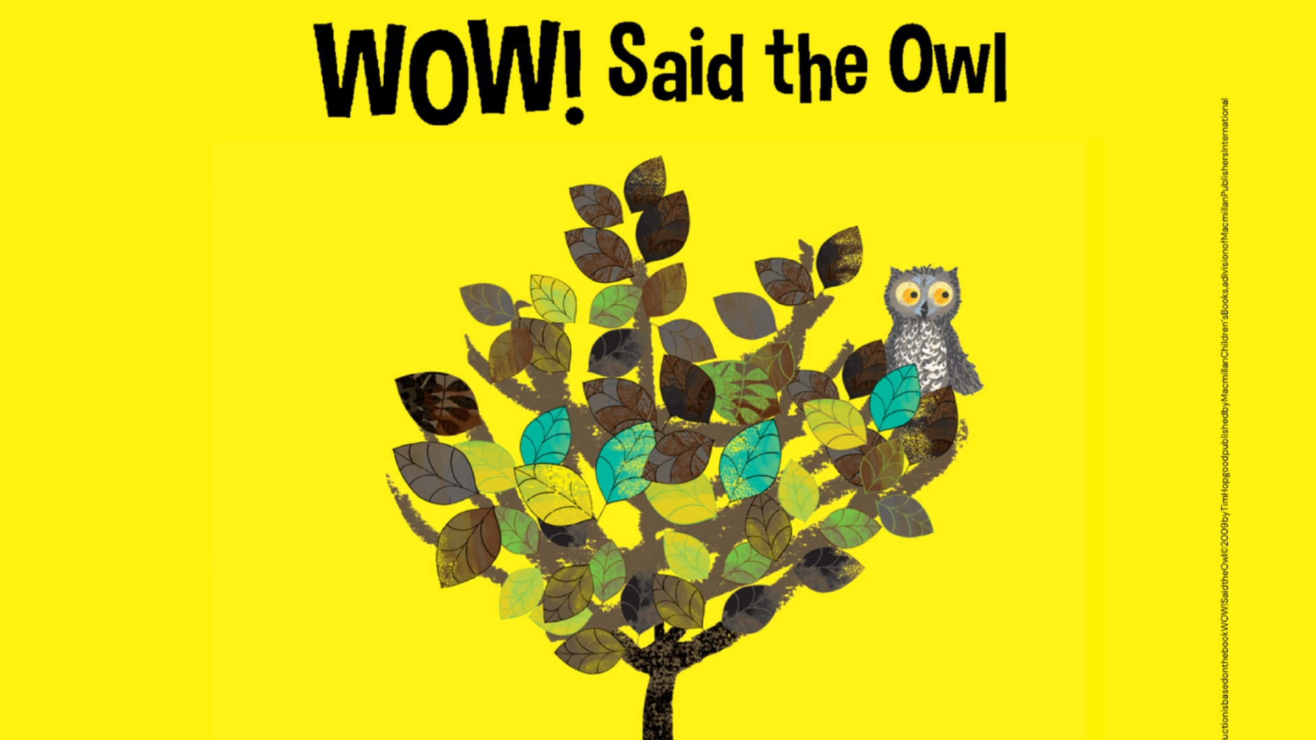 Wow! Said the Owl
