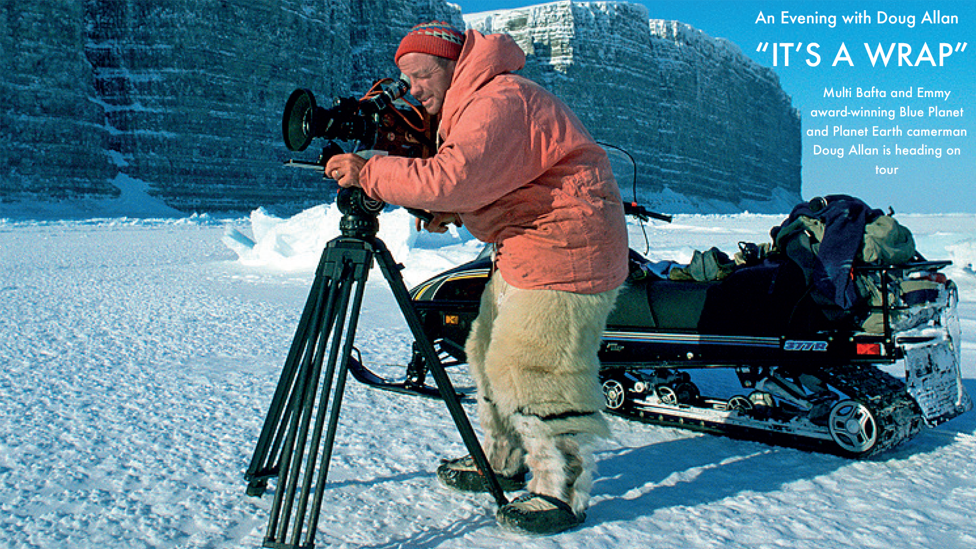 Doug Allan - "It's A Wrap"