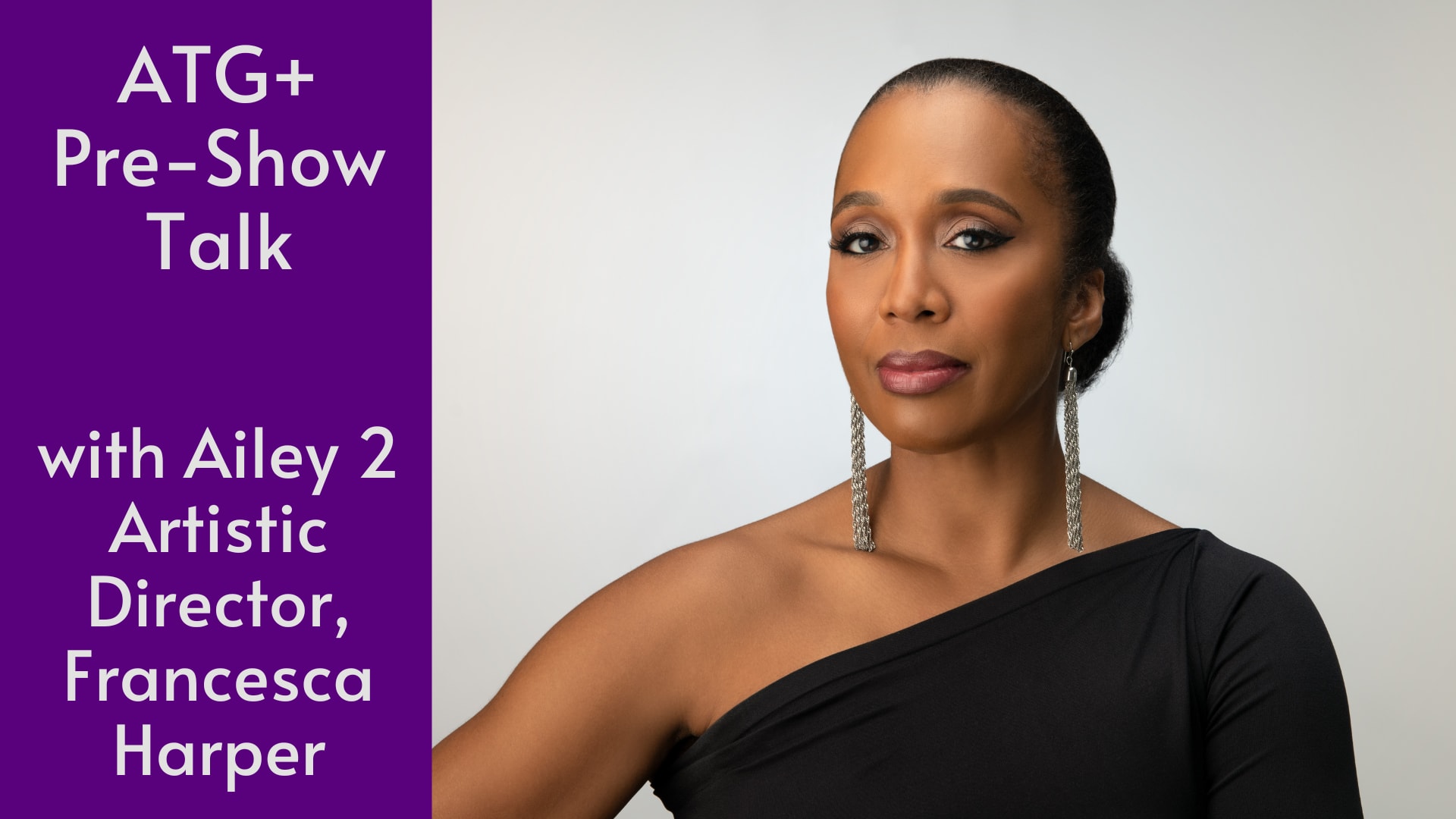 Ailey 2: Pre-Show Talk (ATG+)