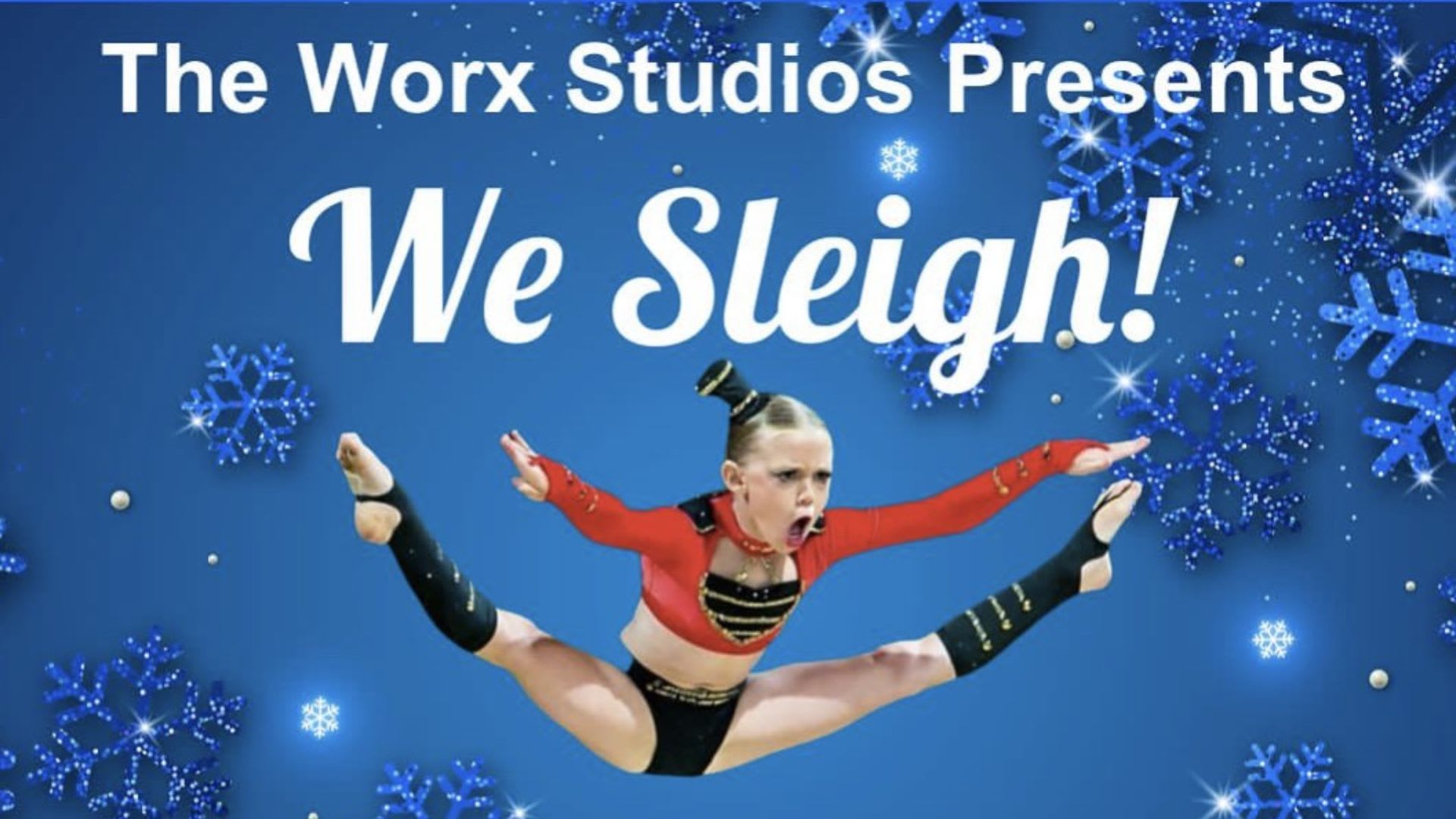 The Worx Studio's presents ...We Sleigh!