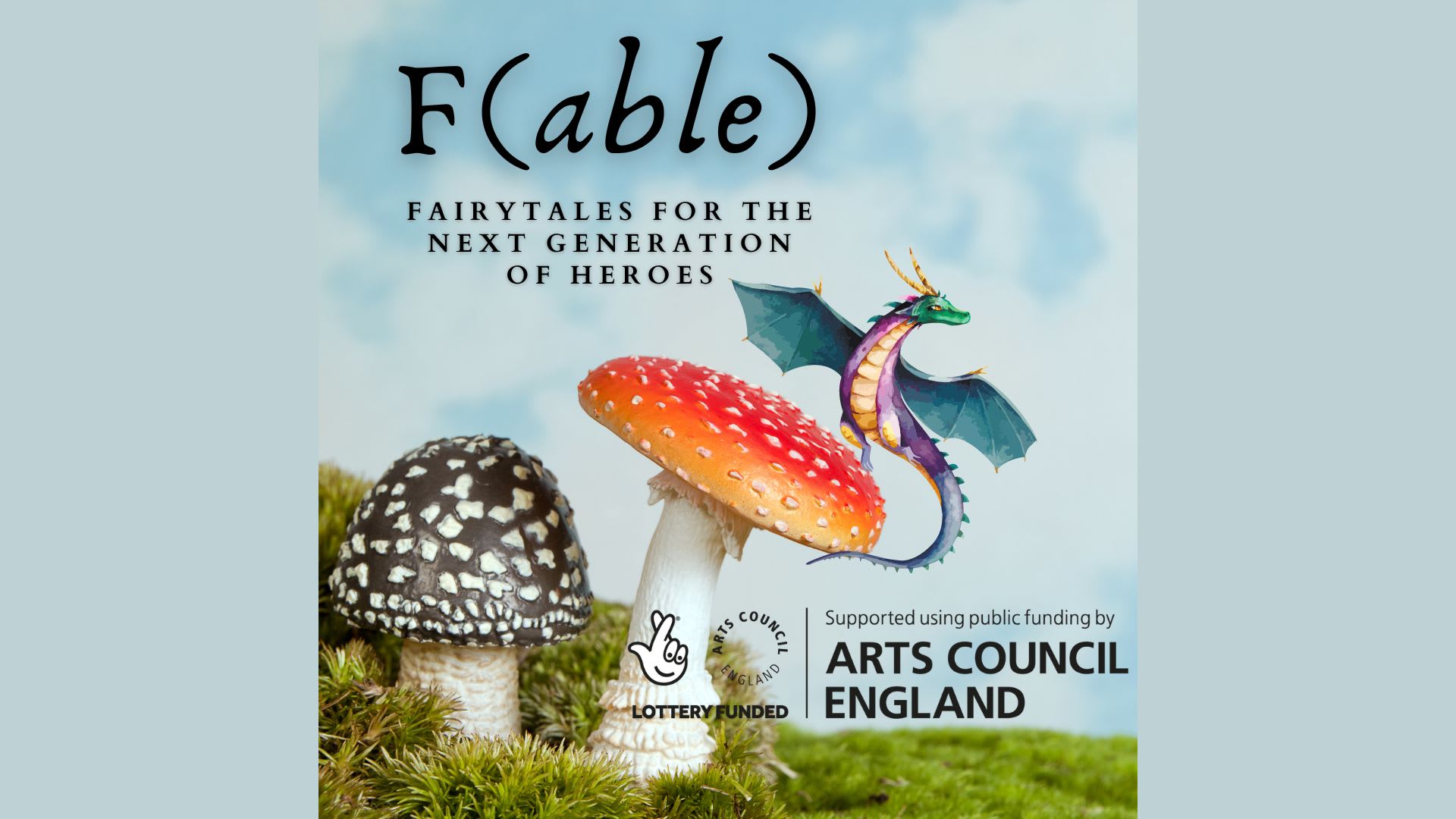 F(able) - Fairytales for the next generation of Heroes