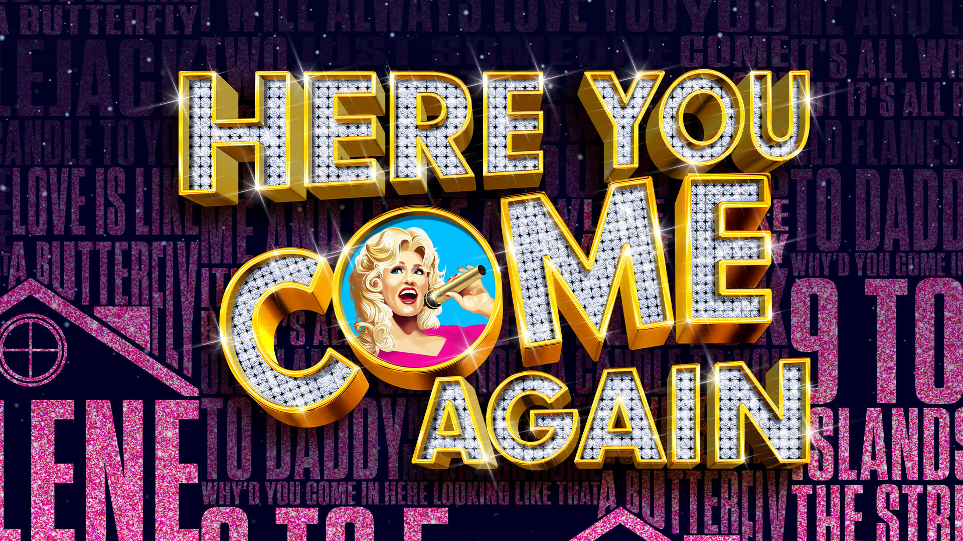 Here You Come Again - The New Dolly Parton Musical