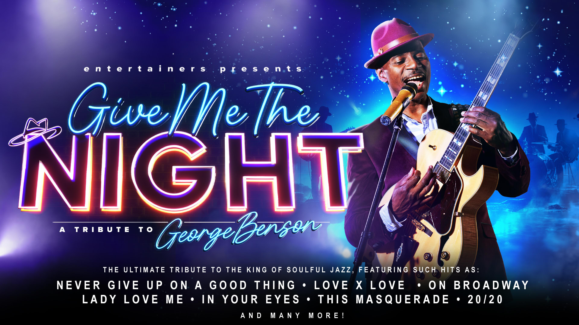 Give Me The Night - An Evening of George Benson