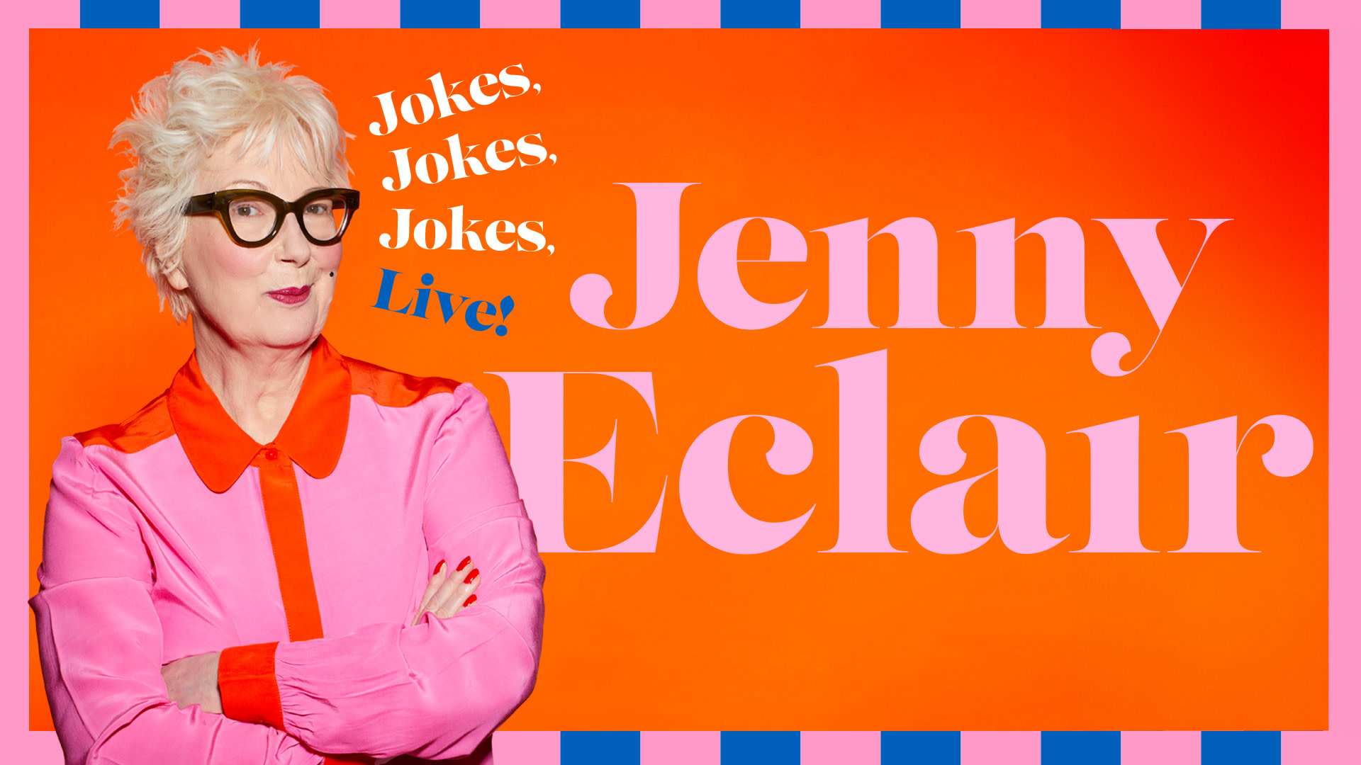 Jenny Eclair: Jokes, Jokes, Jokes Live!
