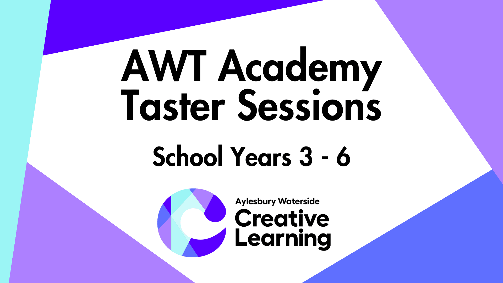 AWT Academy Taster Sessions (School Years 3 - 6)