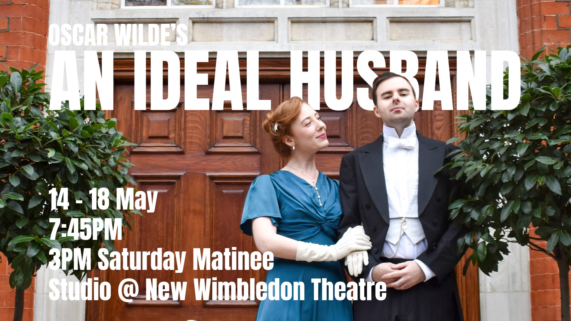 Carlton Theatre Group Presents: An Ideal Husband
