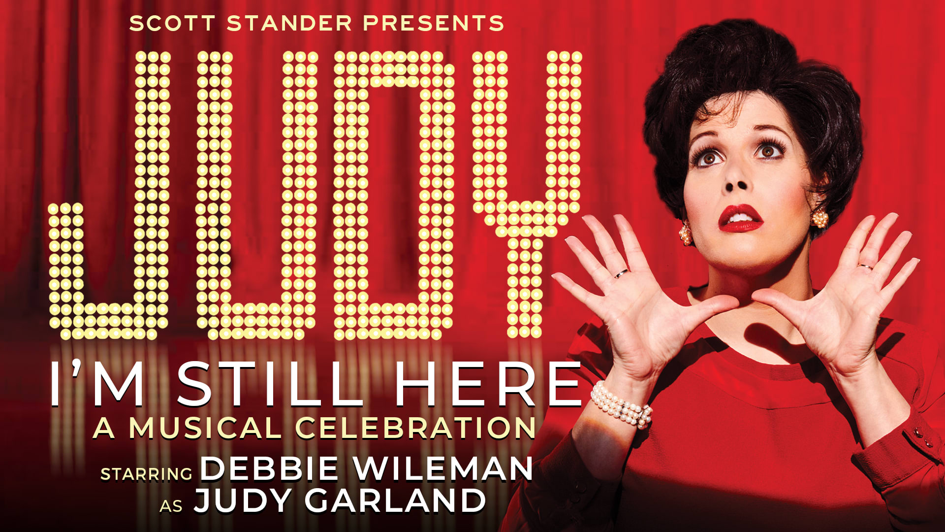 Judy Garland "I'm Still Here" starring Debbie Wileman