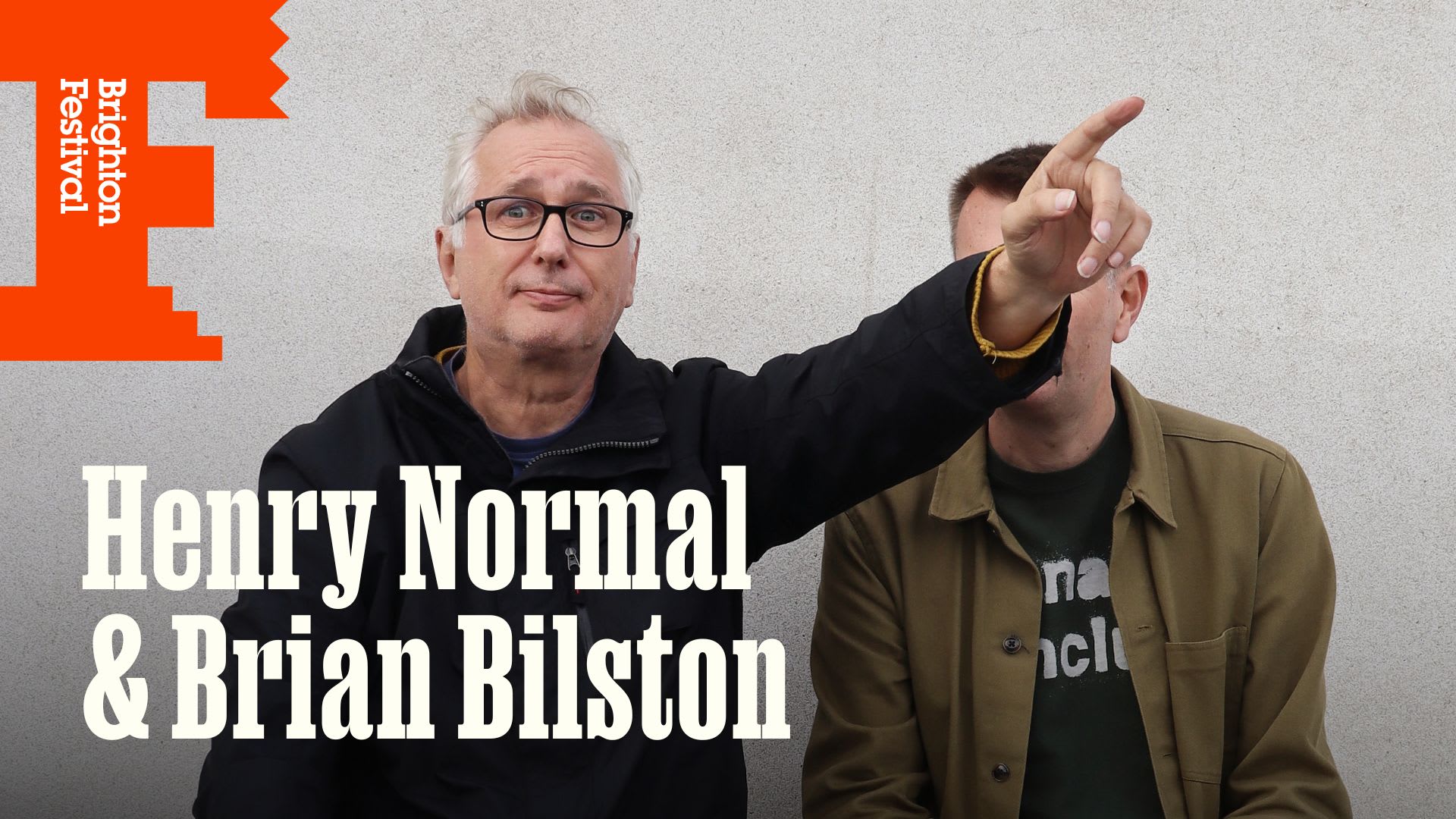 Henry Normal & Brian Bilston