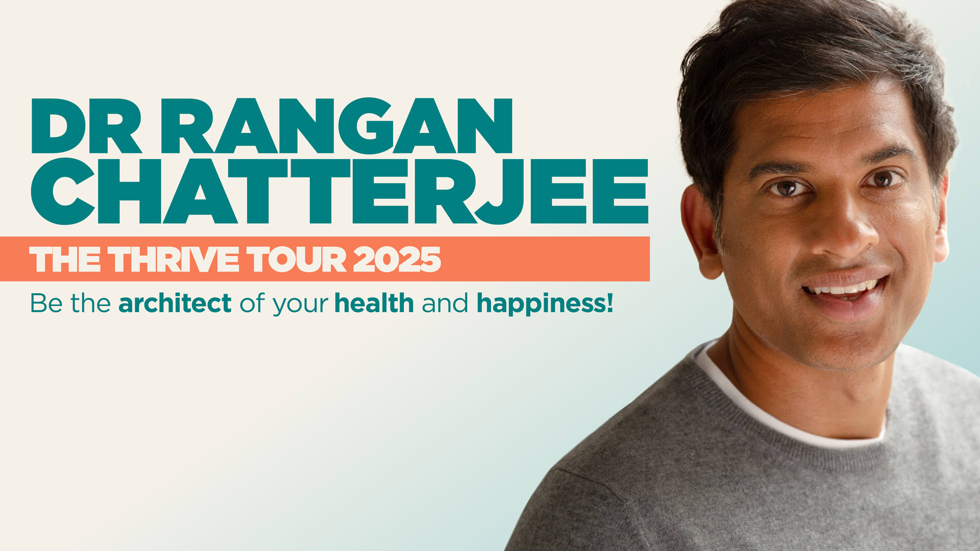 Dr Rangan Chatterjee: The Thrive Tour