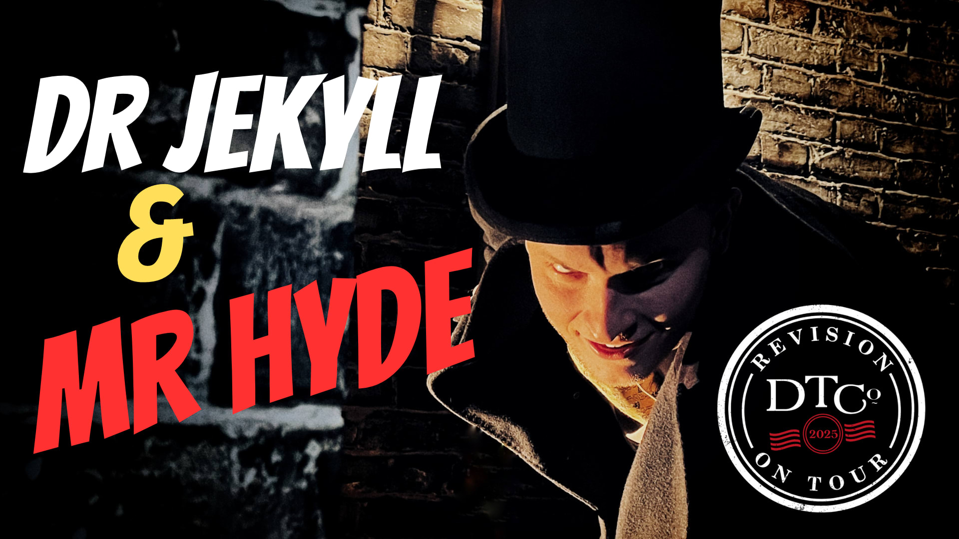 Revision On Tour: Dr Jekyll & Mr Hyde at Grand Opera House York