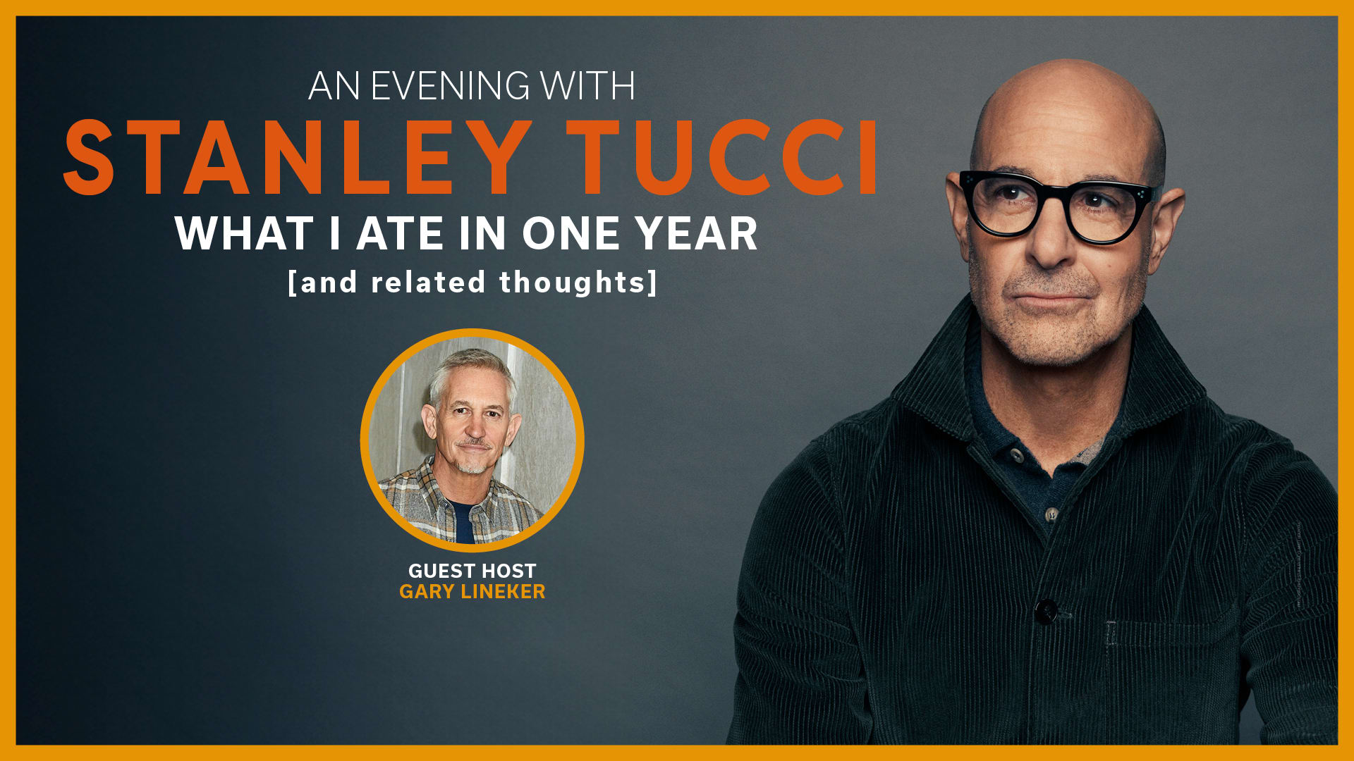 An Evening with Stanley Tucci: What I Ate In One Year