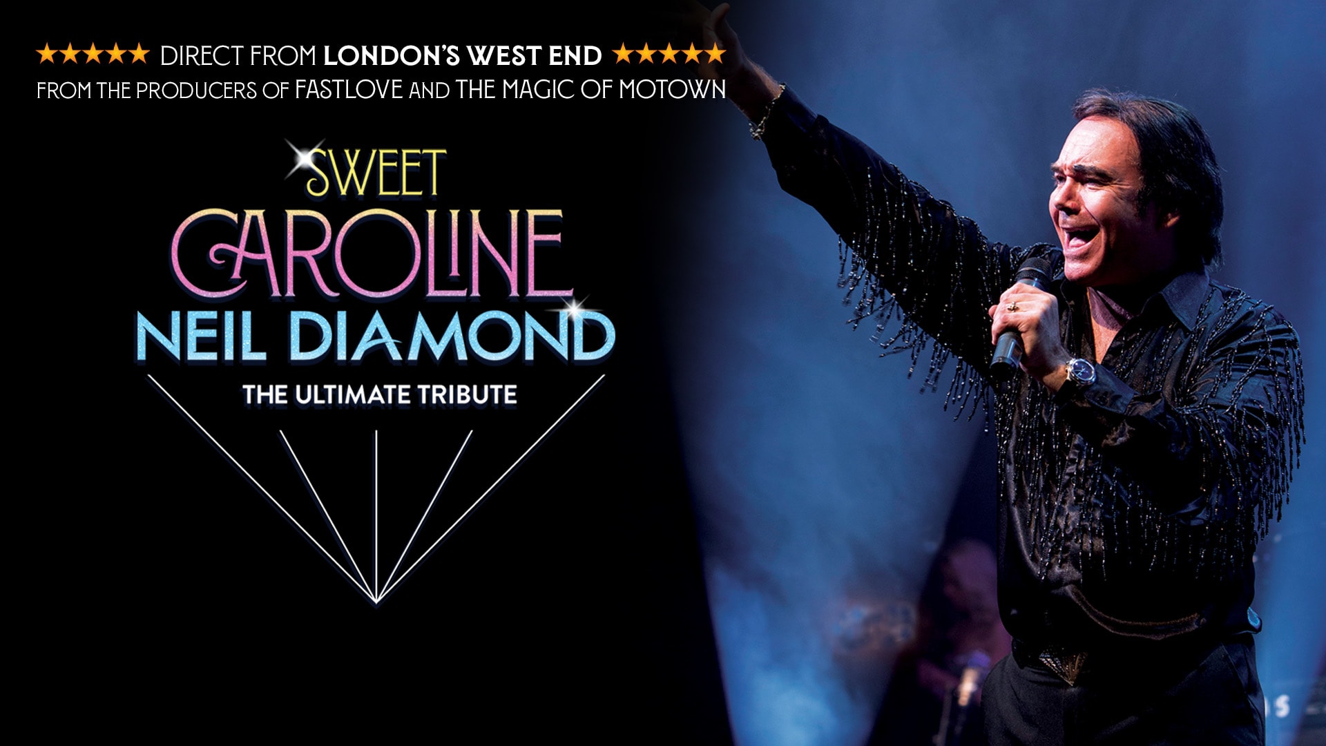 Sweet Caroline - A Tribute to Neil Diamond