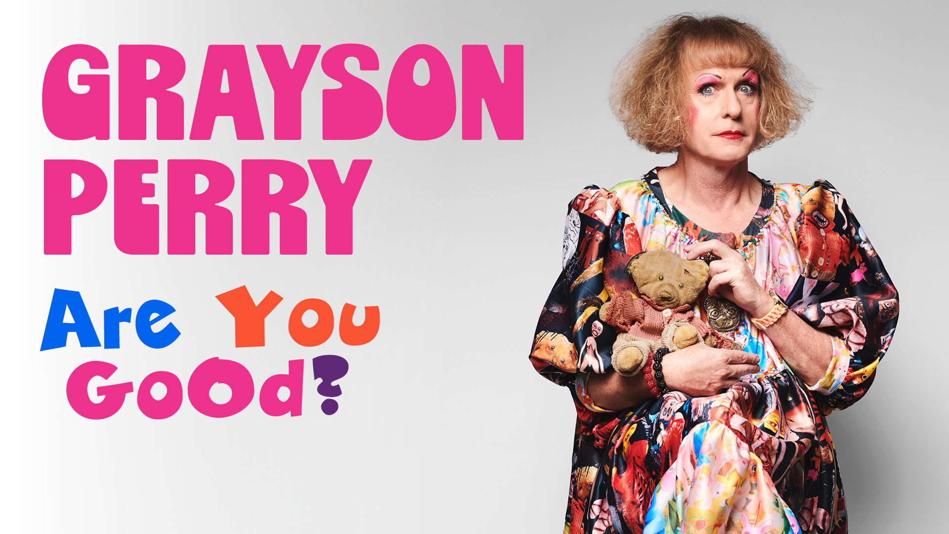 Grayson Perry: Are You Good?