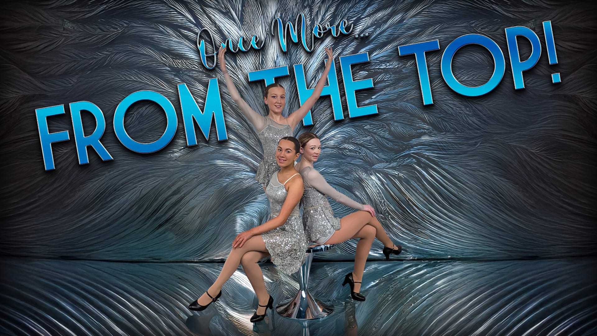 Once More... From the Top!