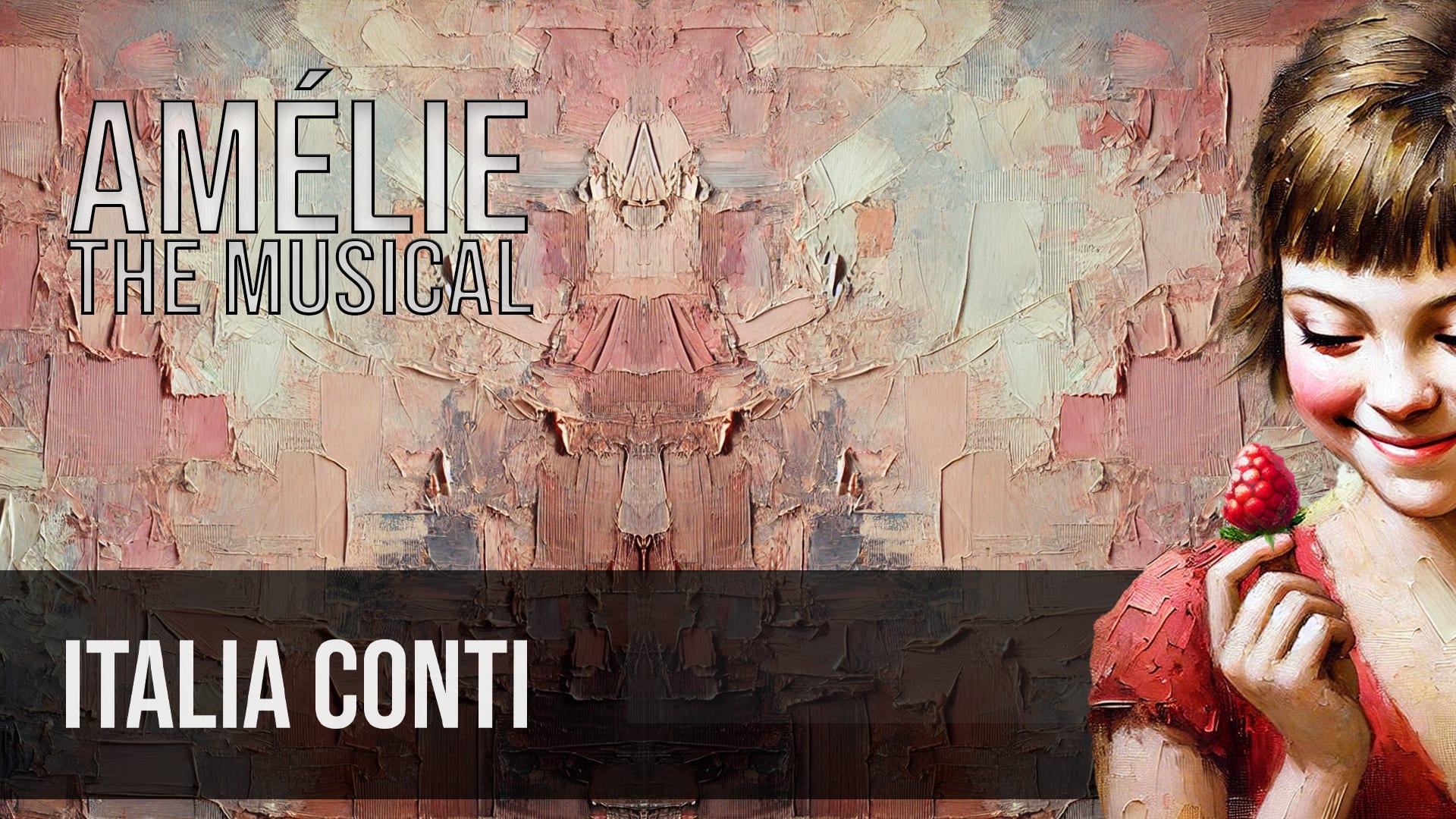 Amelie - Italia Conti Musical Theatre Spring Season 2025