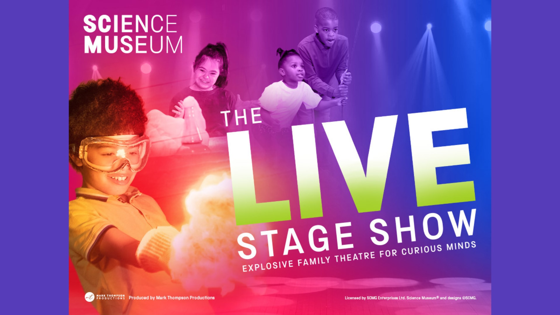 Science Museum - The Live Stage Show