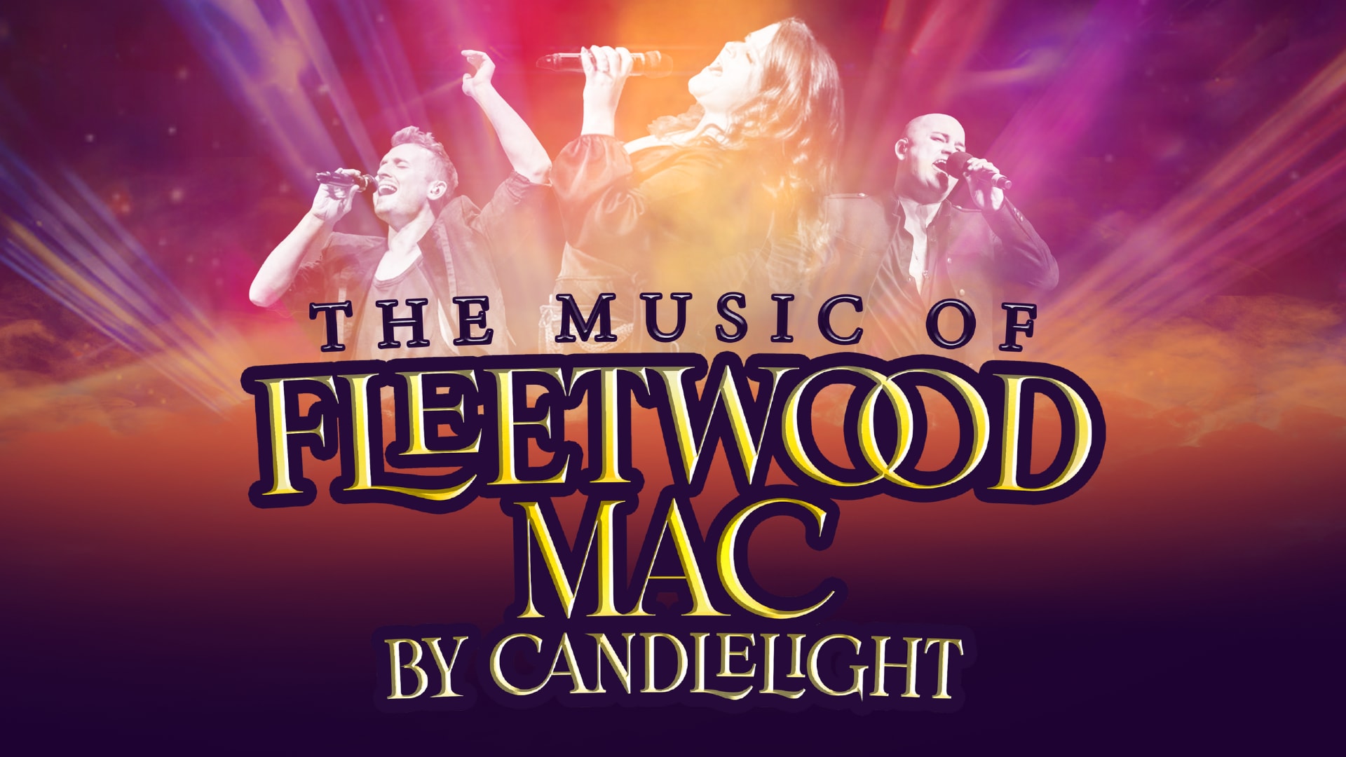 The Music of Fleetwood Mac by Candlelight
