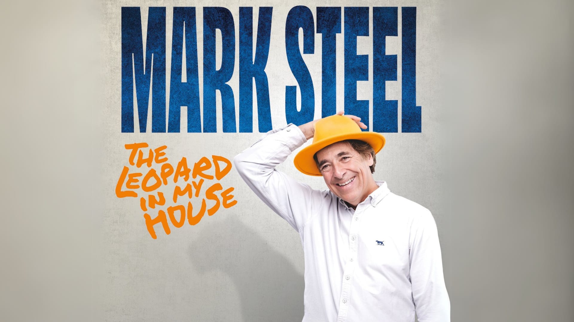 Mark Steel: The Leopard in My House