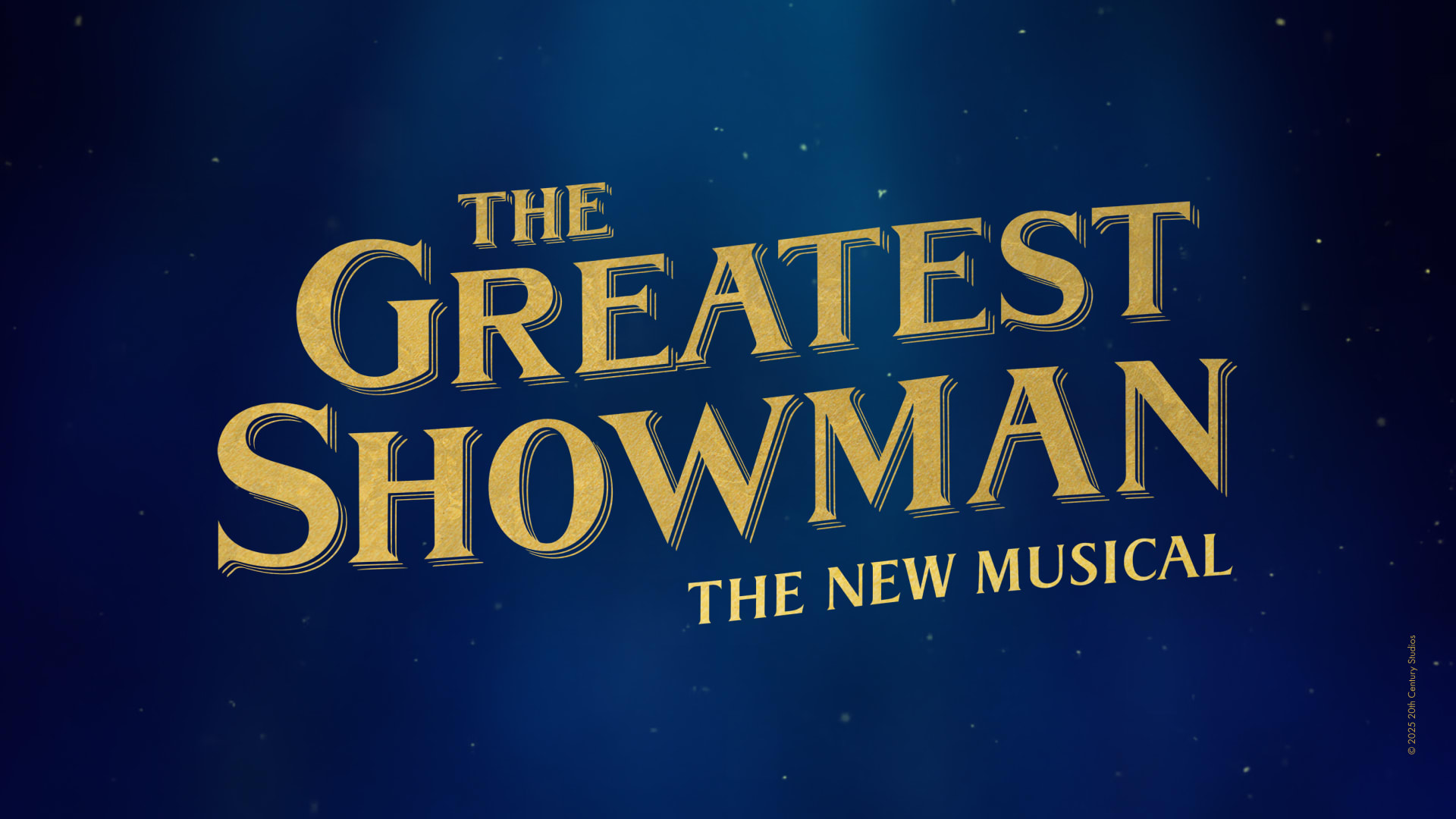 SIGN UP TO HEAR ABOUT THE GREATEST SHOWMAN