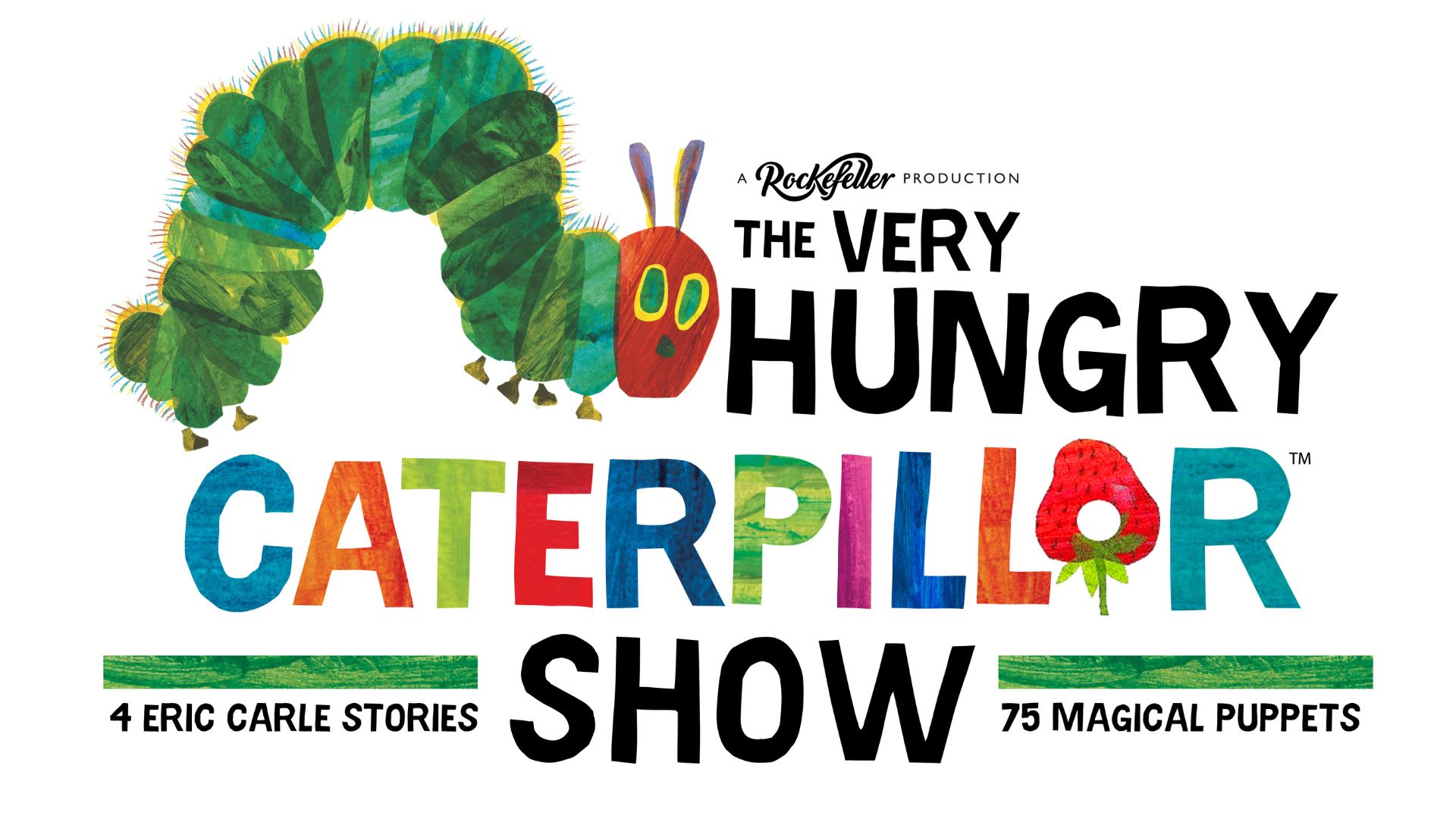 The Very Hungry Caterpillar