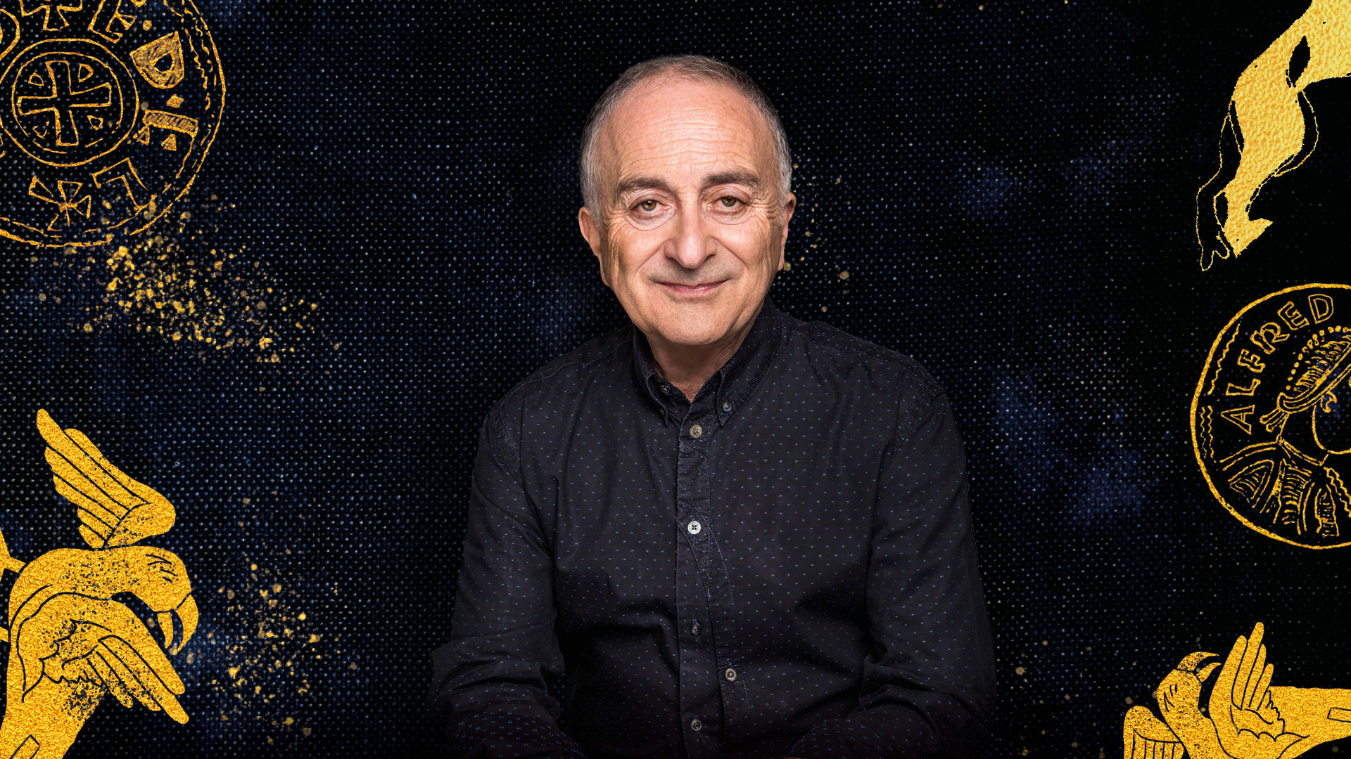 Sir Tony Robinson: From Black Adder to Alfred the Great