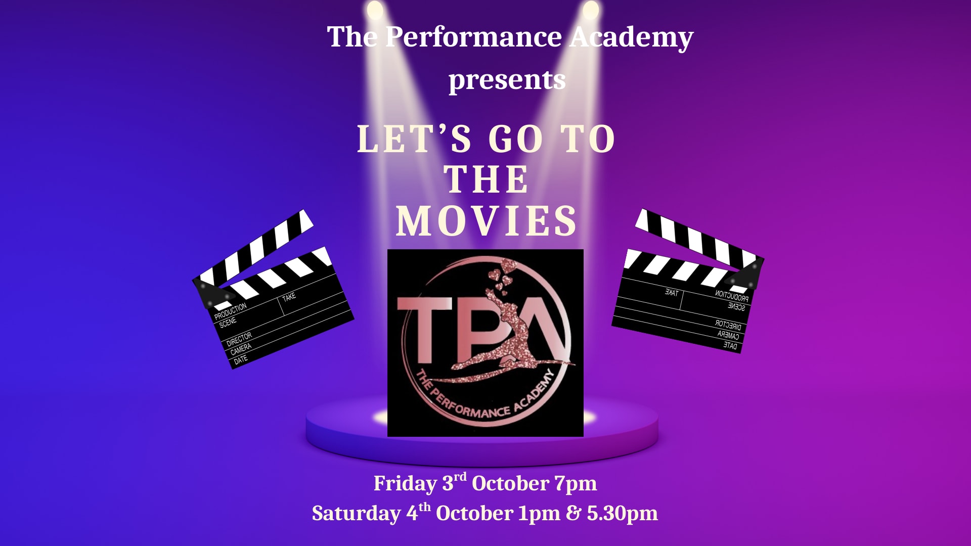 The Performance Academy presents Let's Go To The Movies