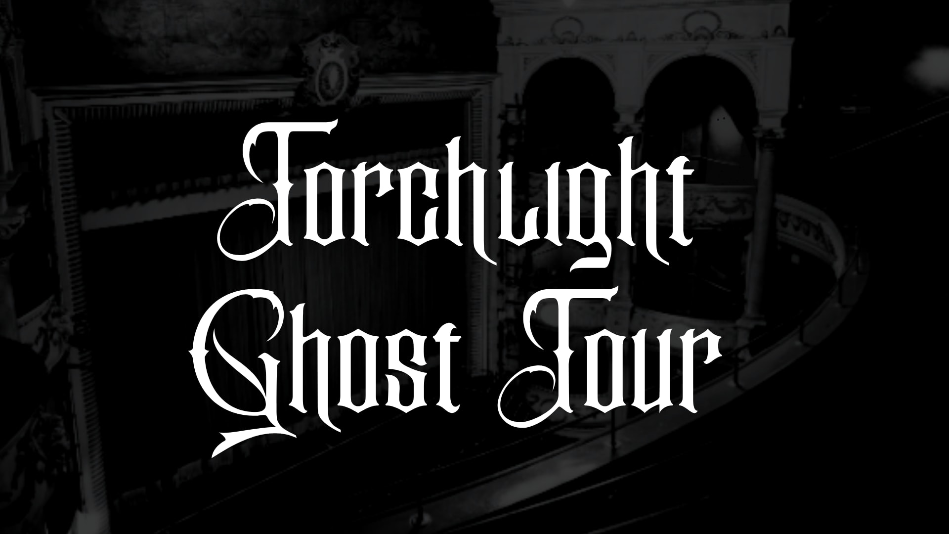 Torchlight Ghost Tours