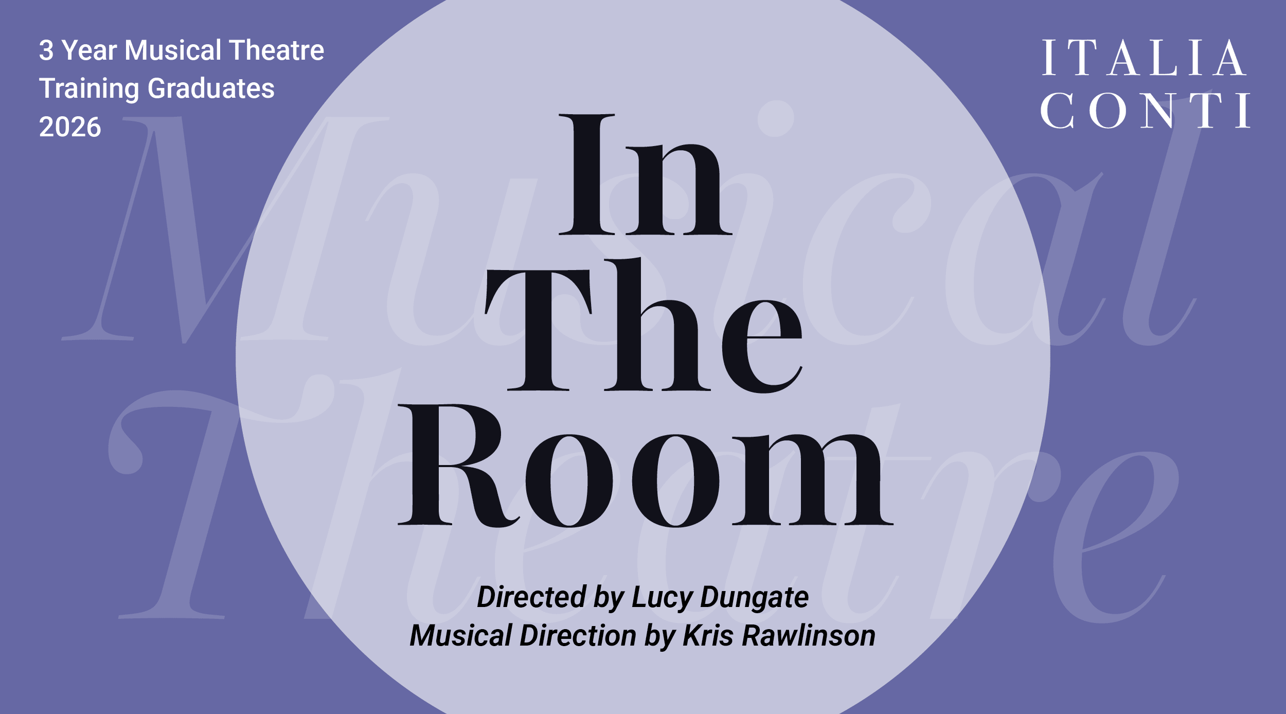 Italia Conti presents In The Room