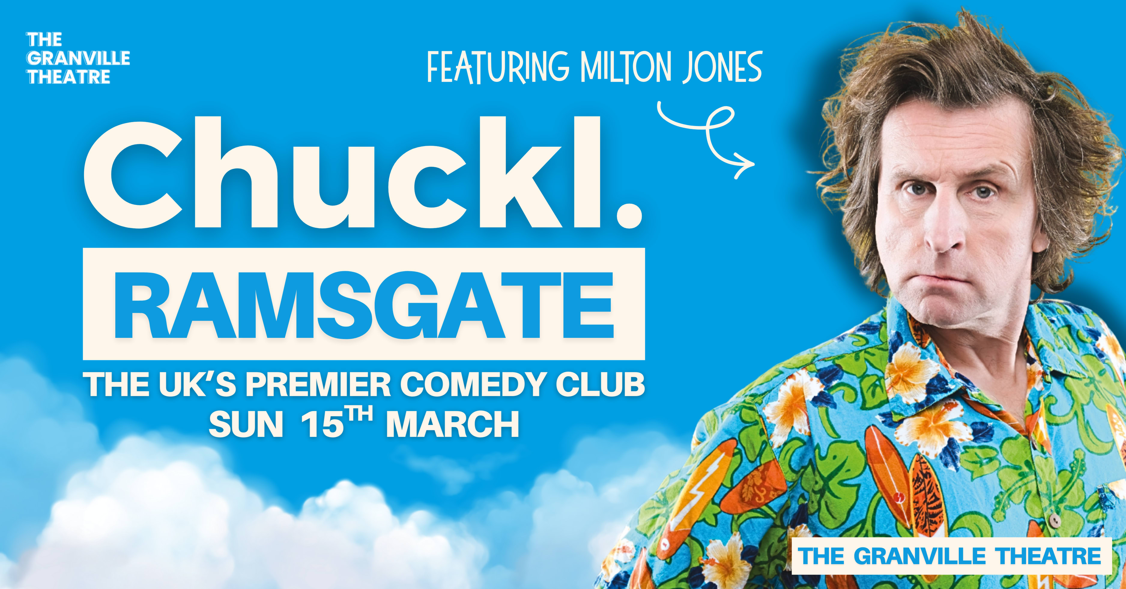 Chuckl.Ramsgate with headliner Milton Jones